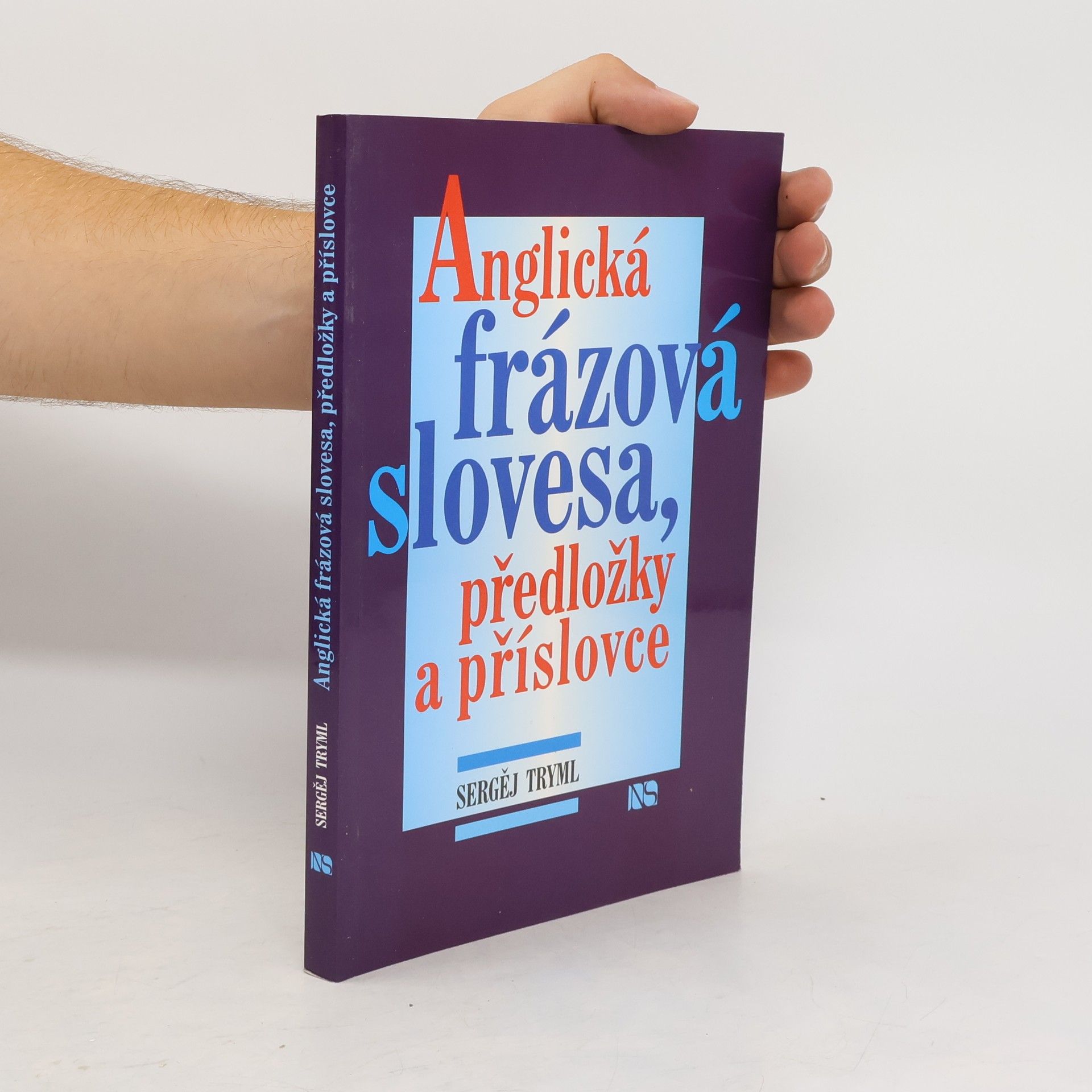 Anglická frázová slovesa, předložky a příslovce