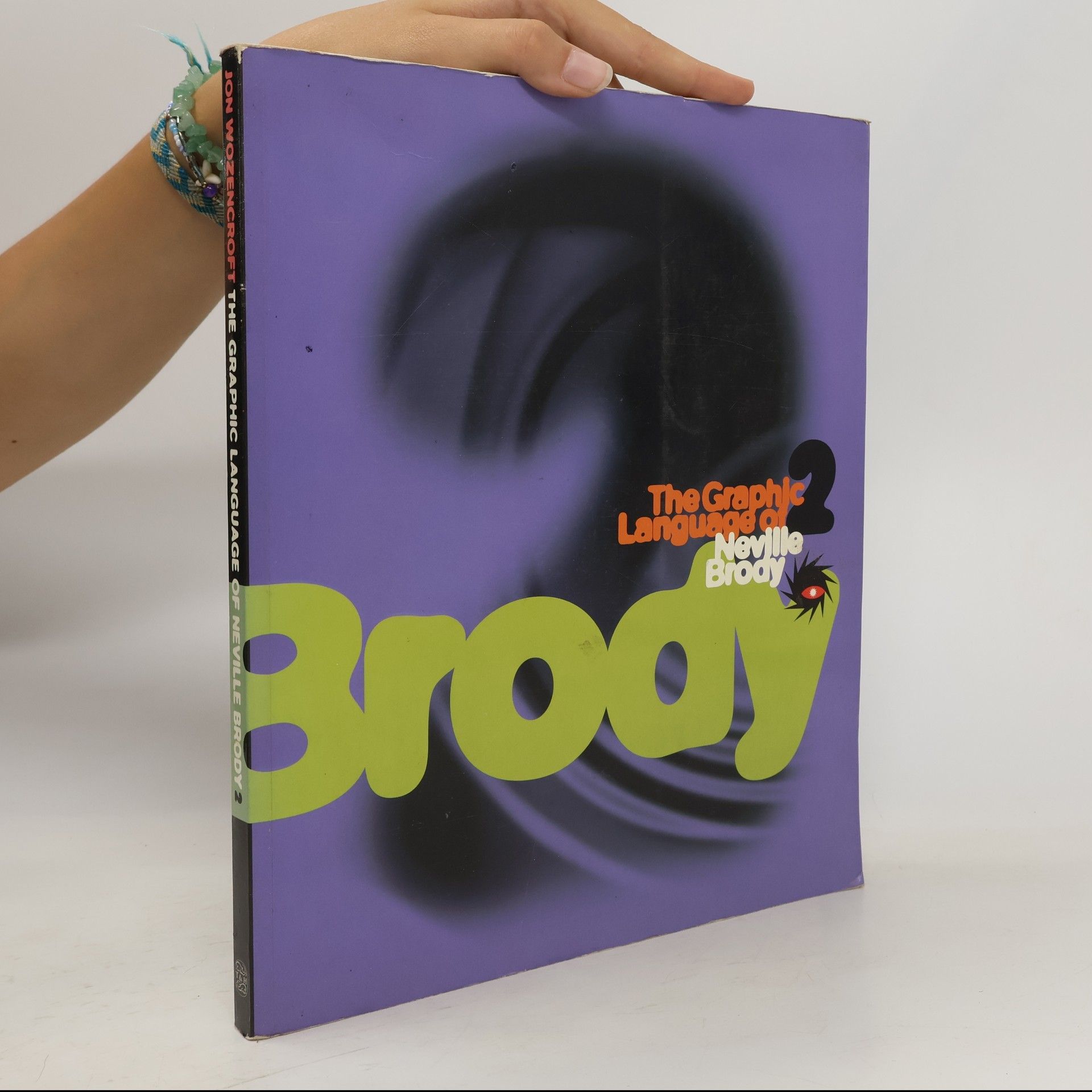 Jon Wozencroft The Graphic Language of Neville Brody 2