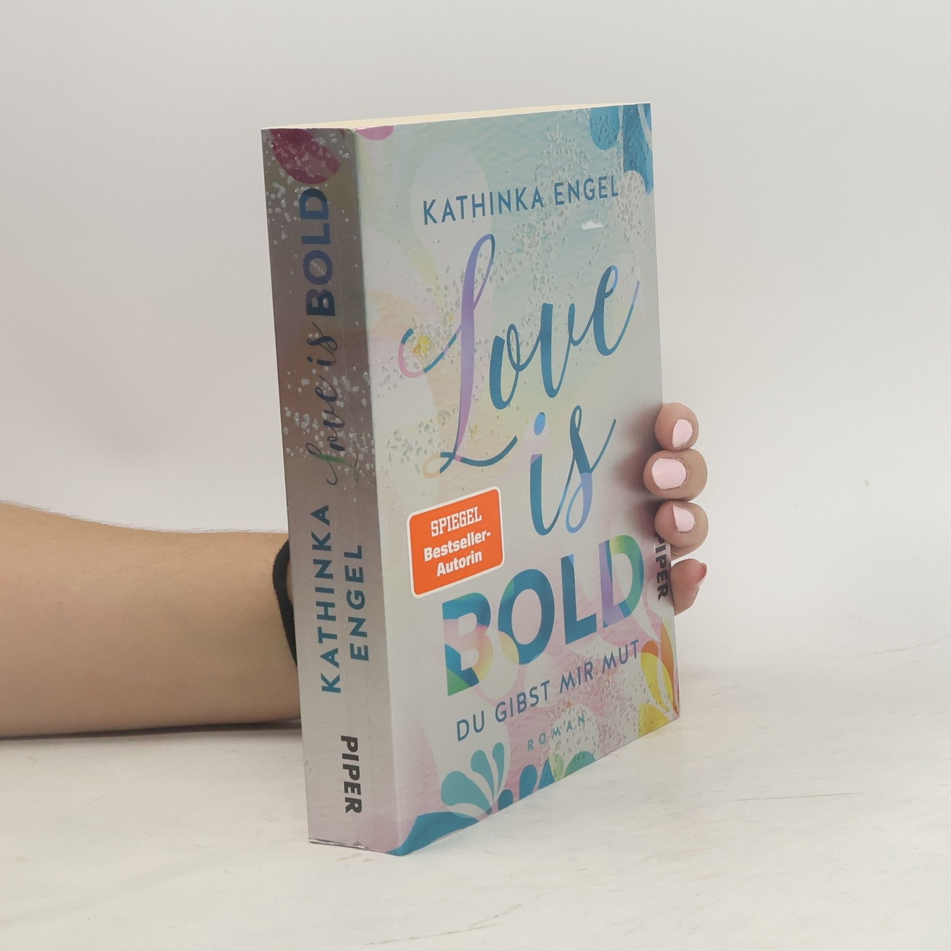 Love is bold. Du gibst mir Mut