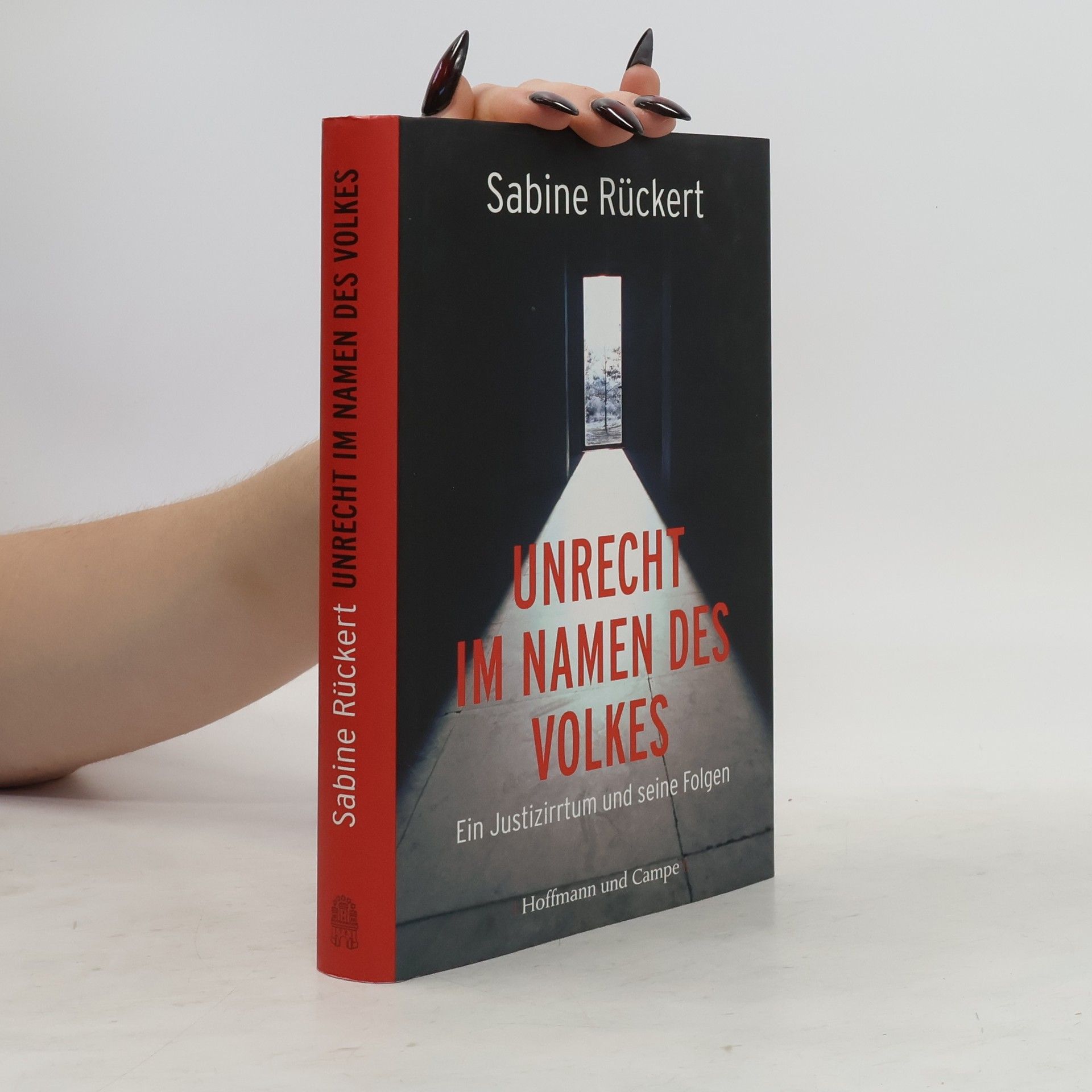 Sabine Rückert Unrecht im Namen des Volkes