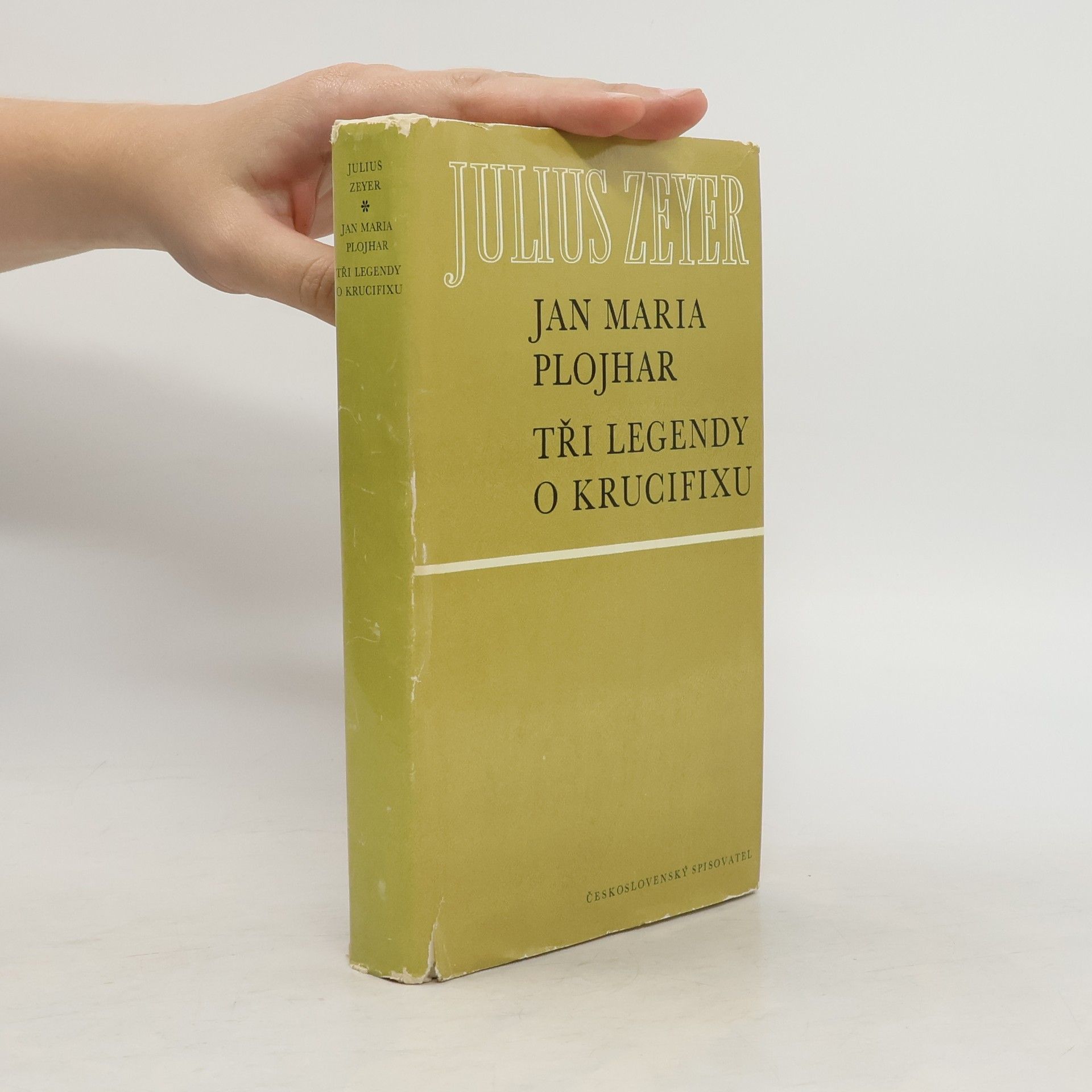Julius Zeyer Jan Maria Plojhar. Tři legendy o krucifixu