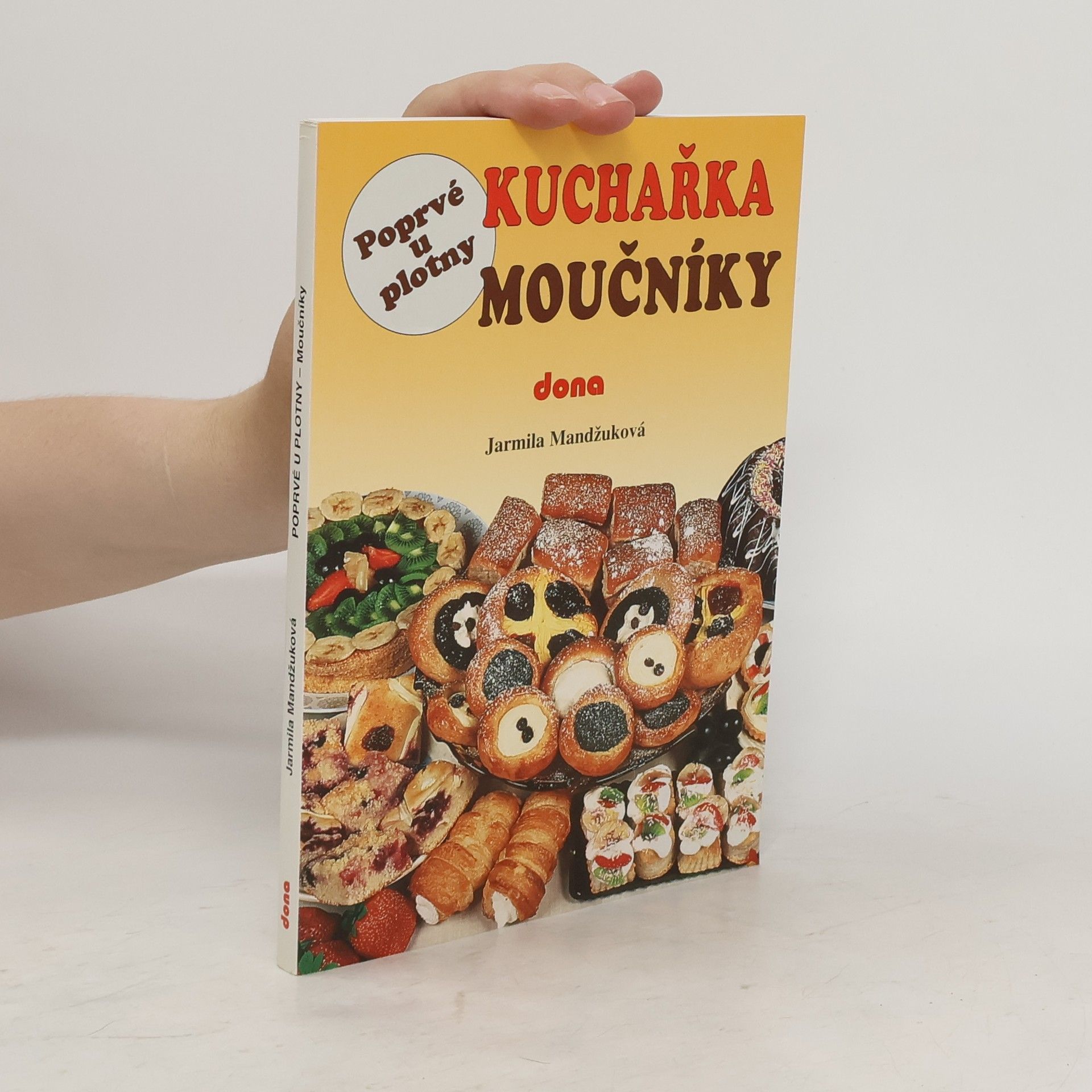 Mandžuková Jarmila Kuchařka moučníky