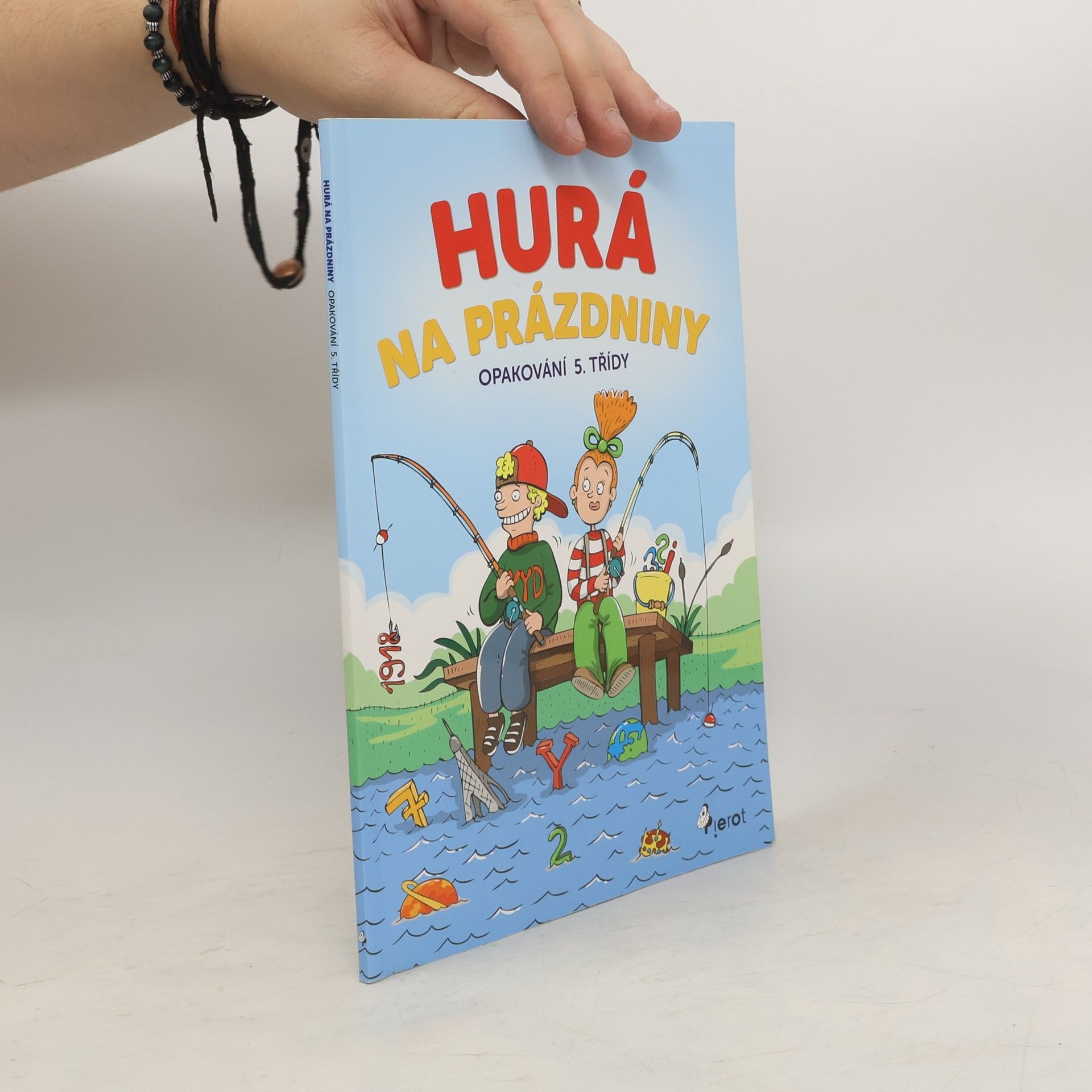 Petr Šulc Hurá na prázdniny. Opakování 5. třídy