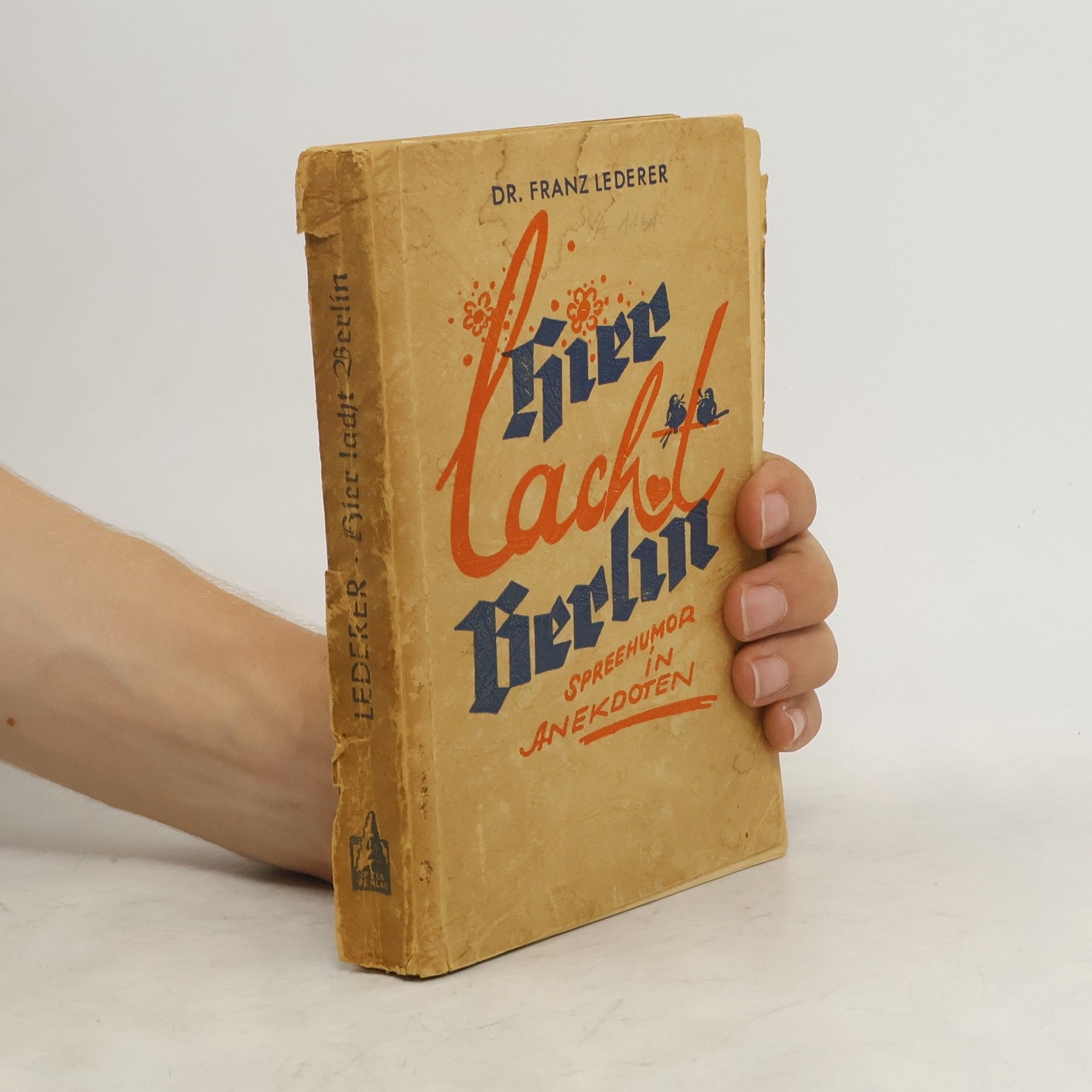 Franz-Josef Lederer Hier lacht Berlin!