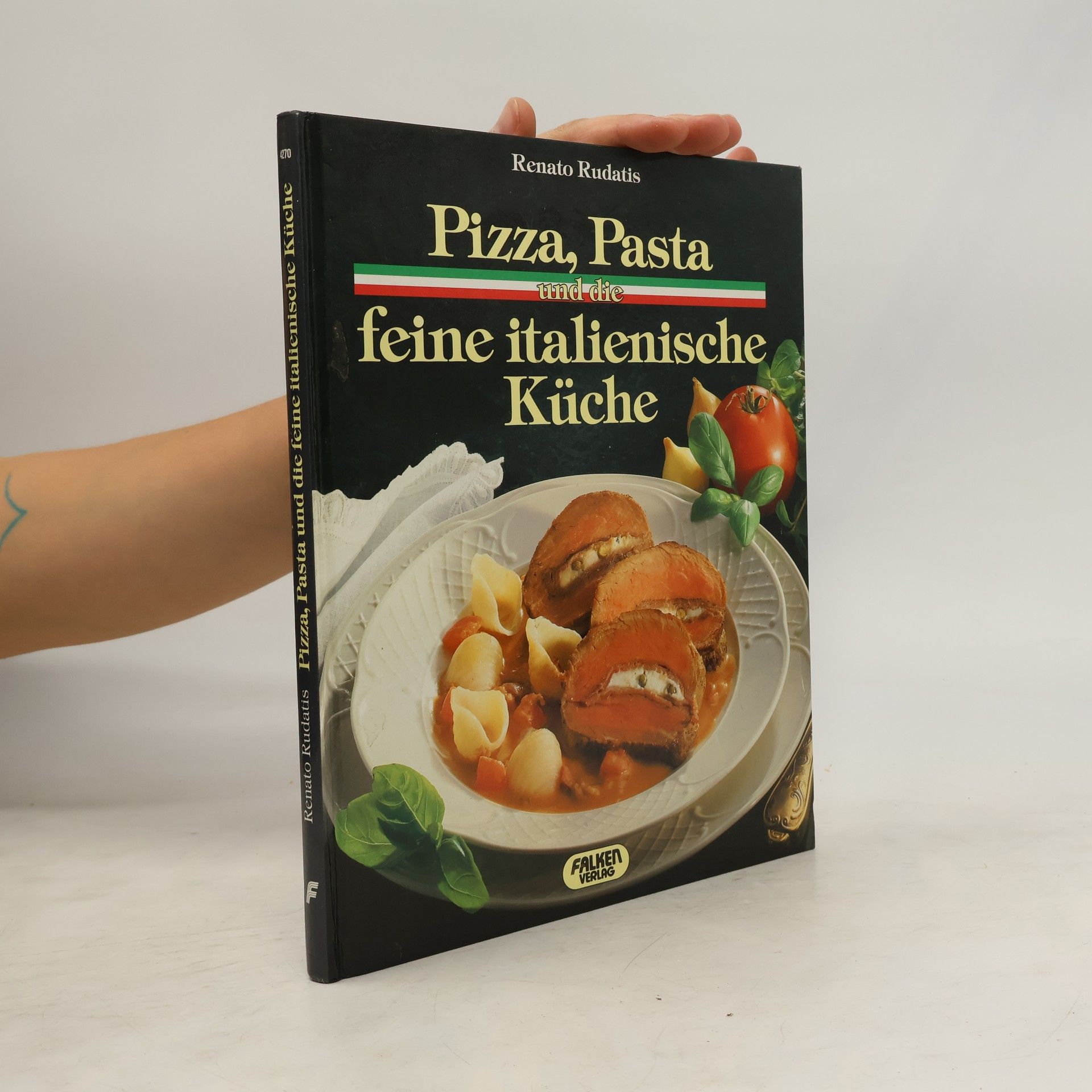 Renato Rudatis Pizza, Pasta und die feine italienische Küche