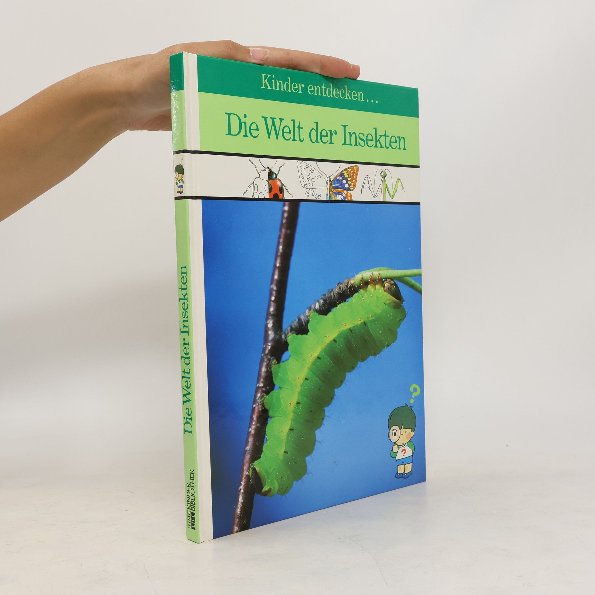 Marianne Tölle Kinder entdecken ... die Welt der Insekten