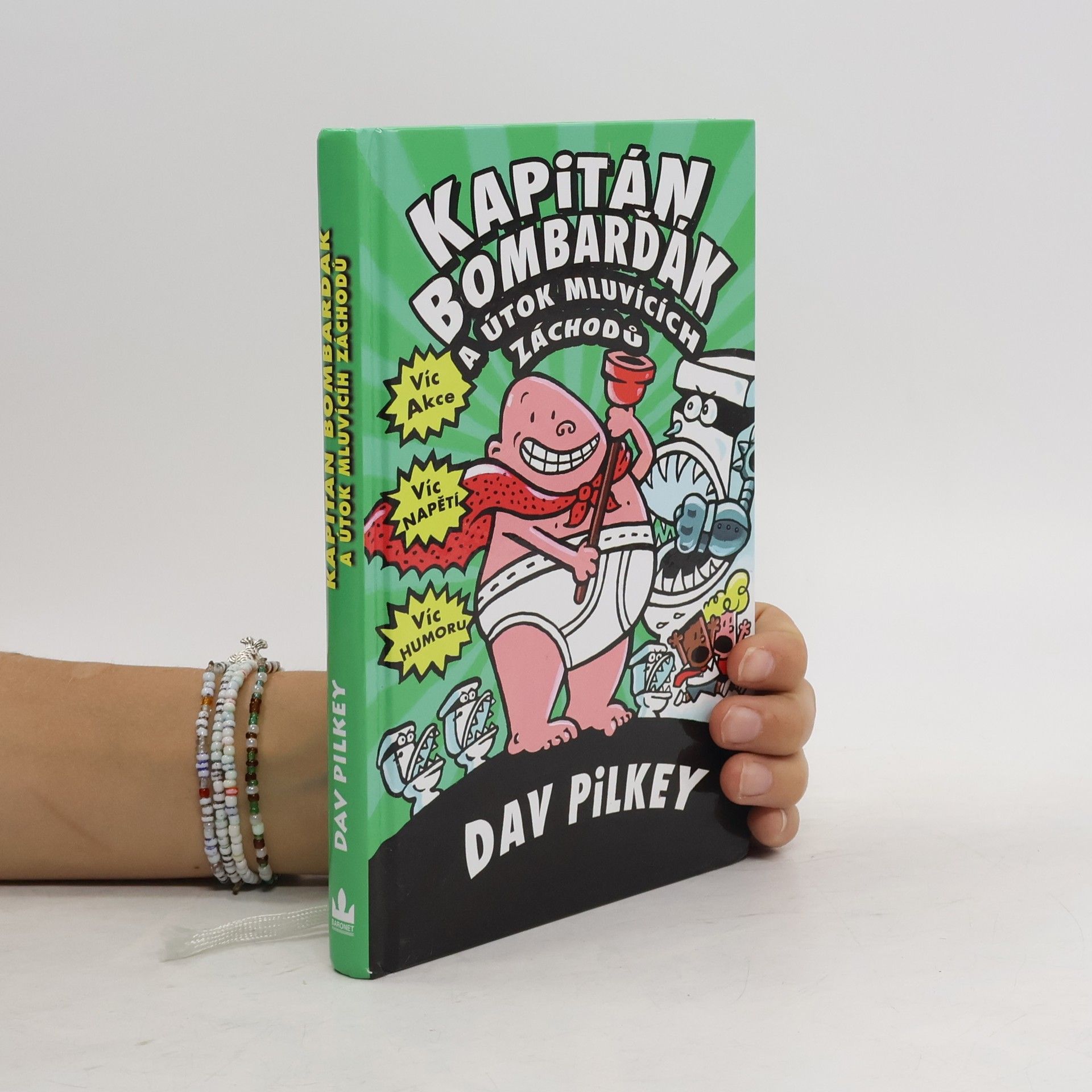 Dav Pilkey Kapitán Bombarďák a útok mluvících záchodů