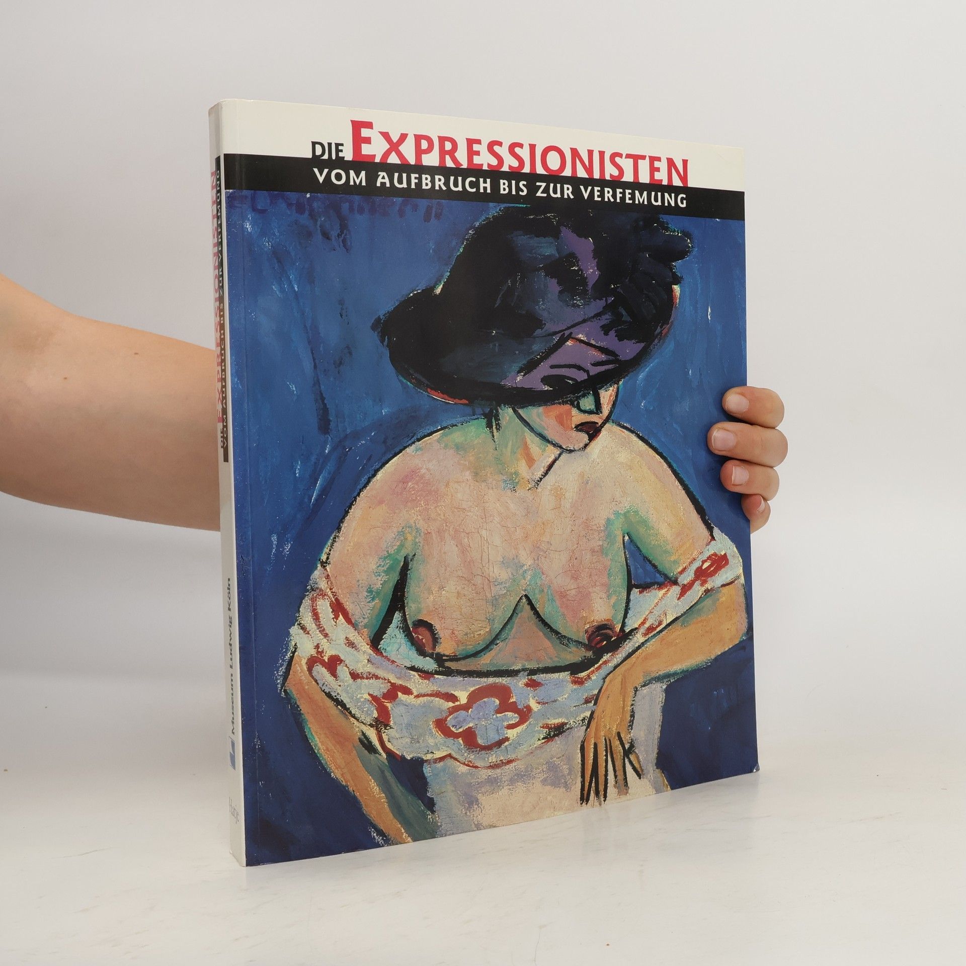 kolektiv Die Expressionisten vom Aufbruch bis zur Verfemung