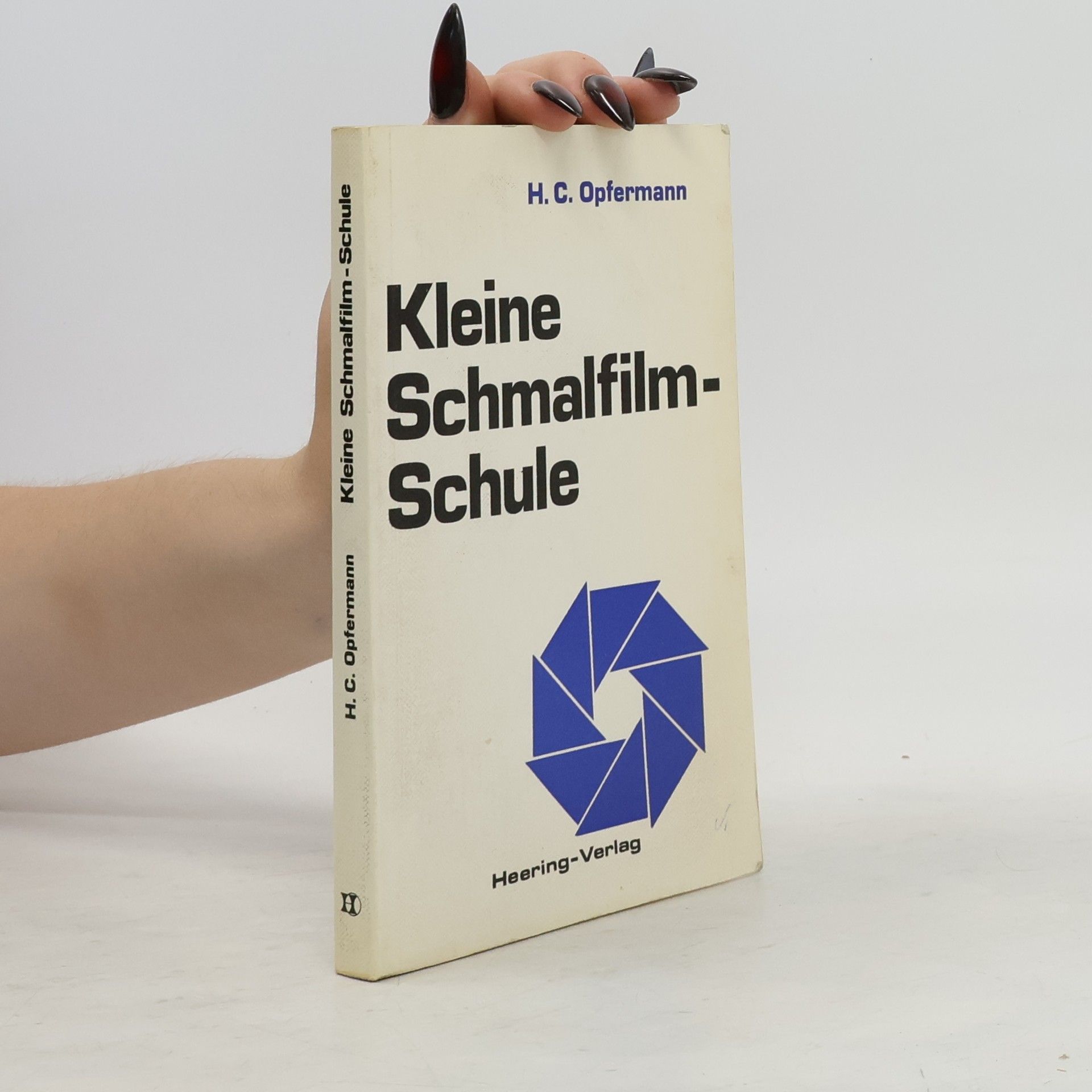Hans Carl Opfermann Kleine Schmalfilm-Schule