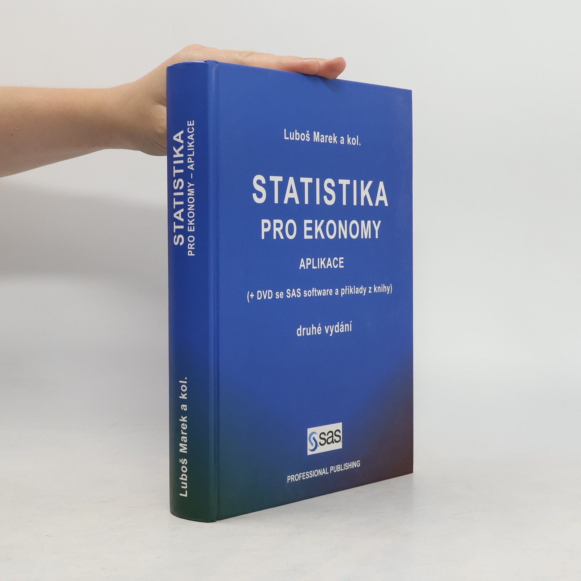 kolektiv Statistika pro ekonomy. Aplikace