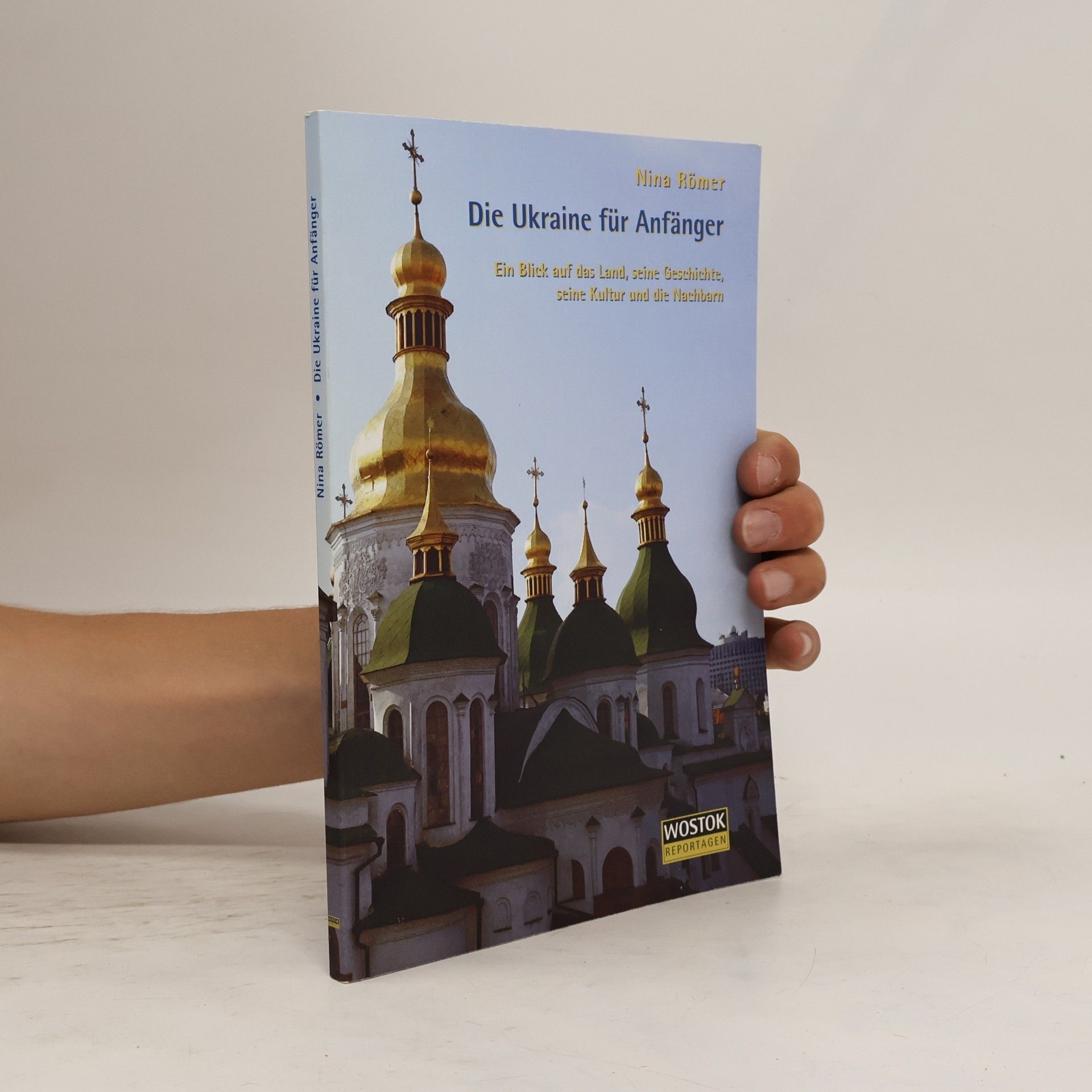 Nina Römer Die Ukraine für Anfänger