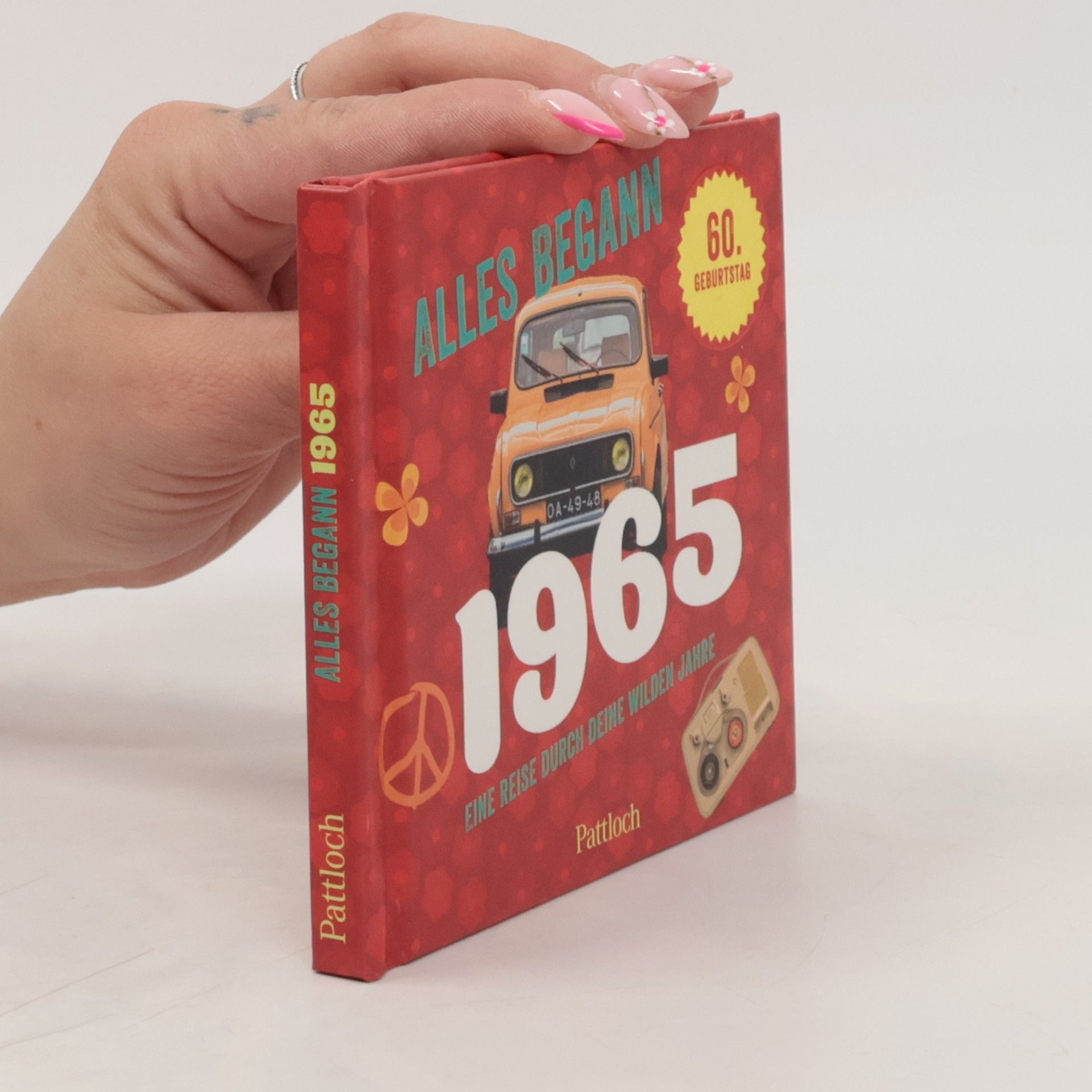 Collectif d'auteurs Alles begann 1965. Eine Reise durch deine wilden Jahre | Jahrgangsbuch zum 60. Geburtstag