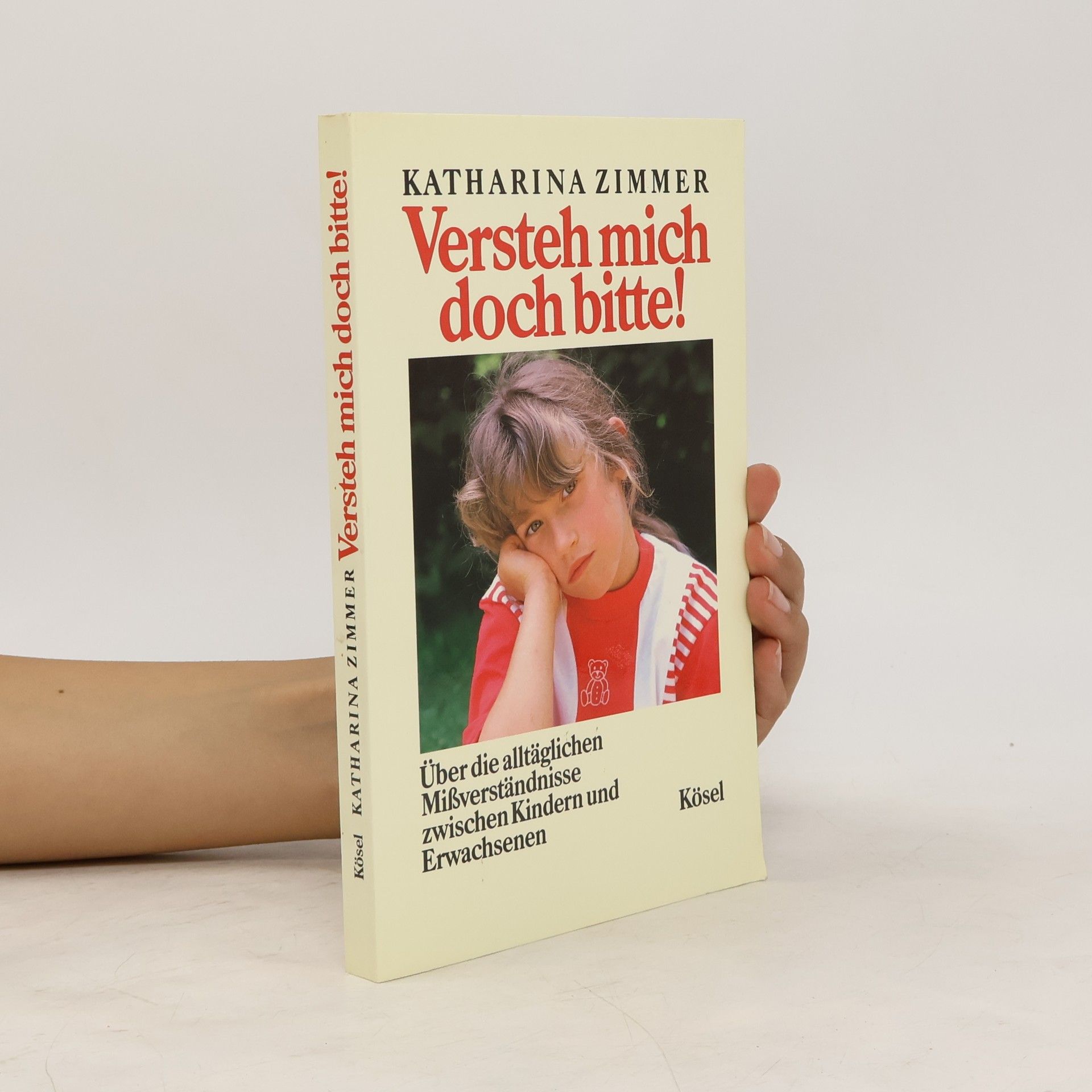 Katharina Zimmer Versteh mich doch bitte!