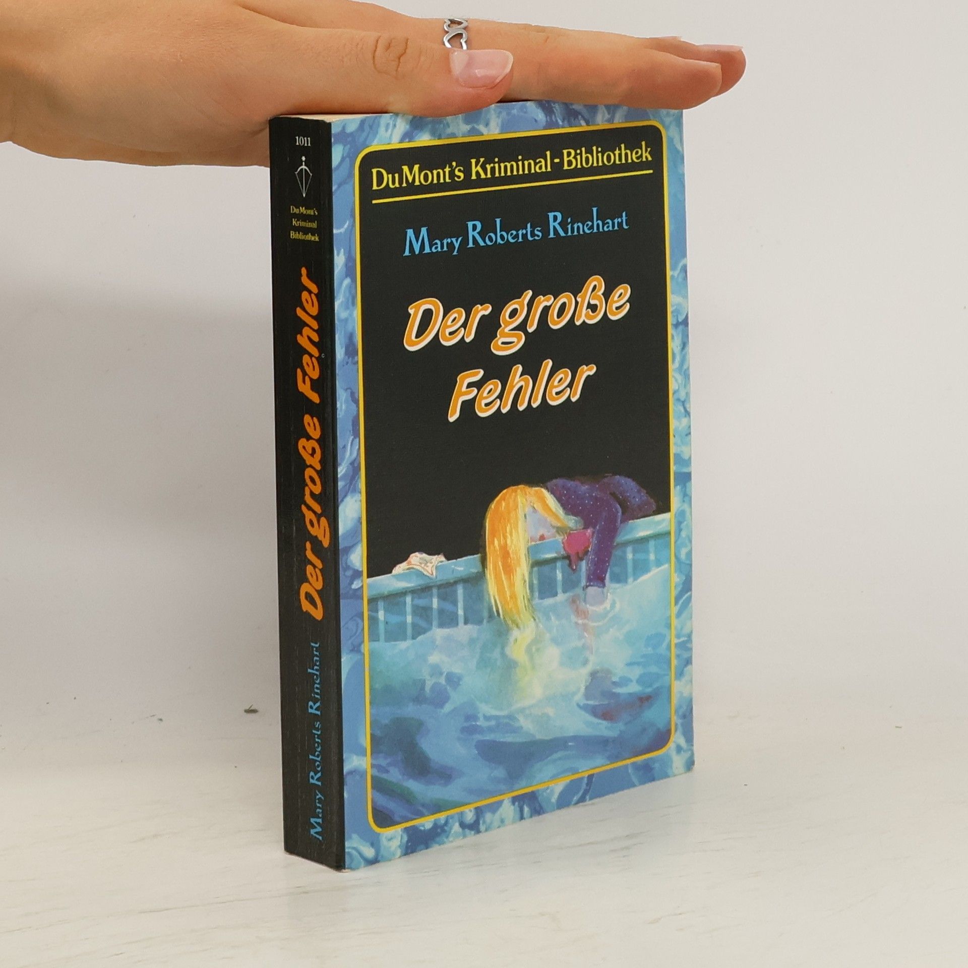 Mary Roberts Rinehart Der grosse Fehler