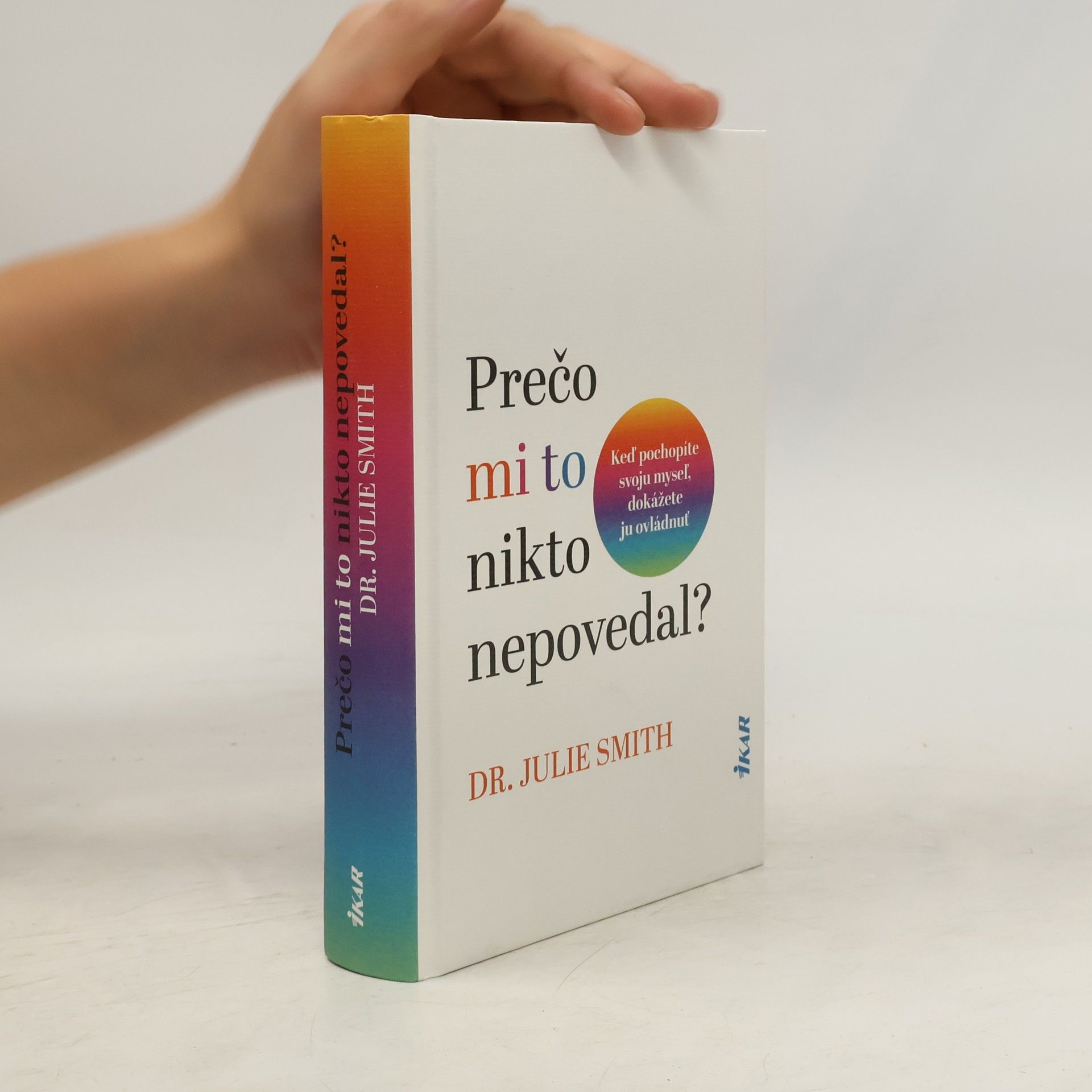 Julie Smith Prečo mi to nikto nepovedal?