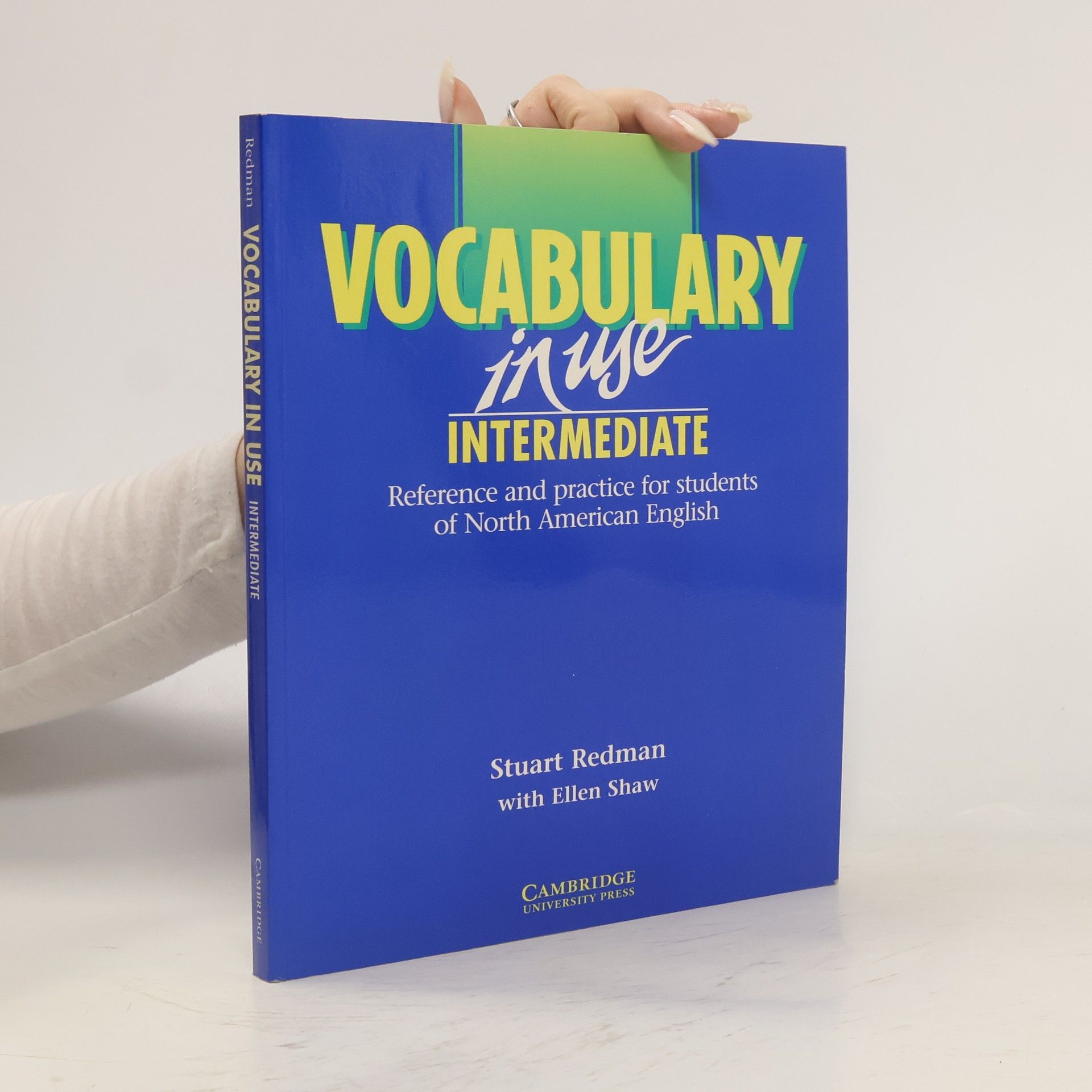 Stuart Redman Vocabulary In Use Intermediate Reference And Practice For Students Of North American English