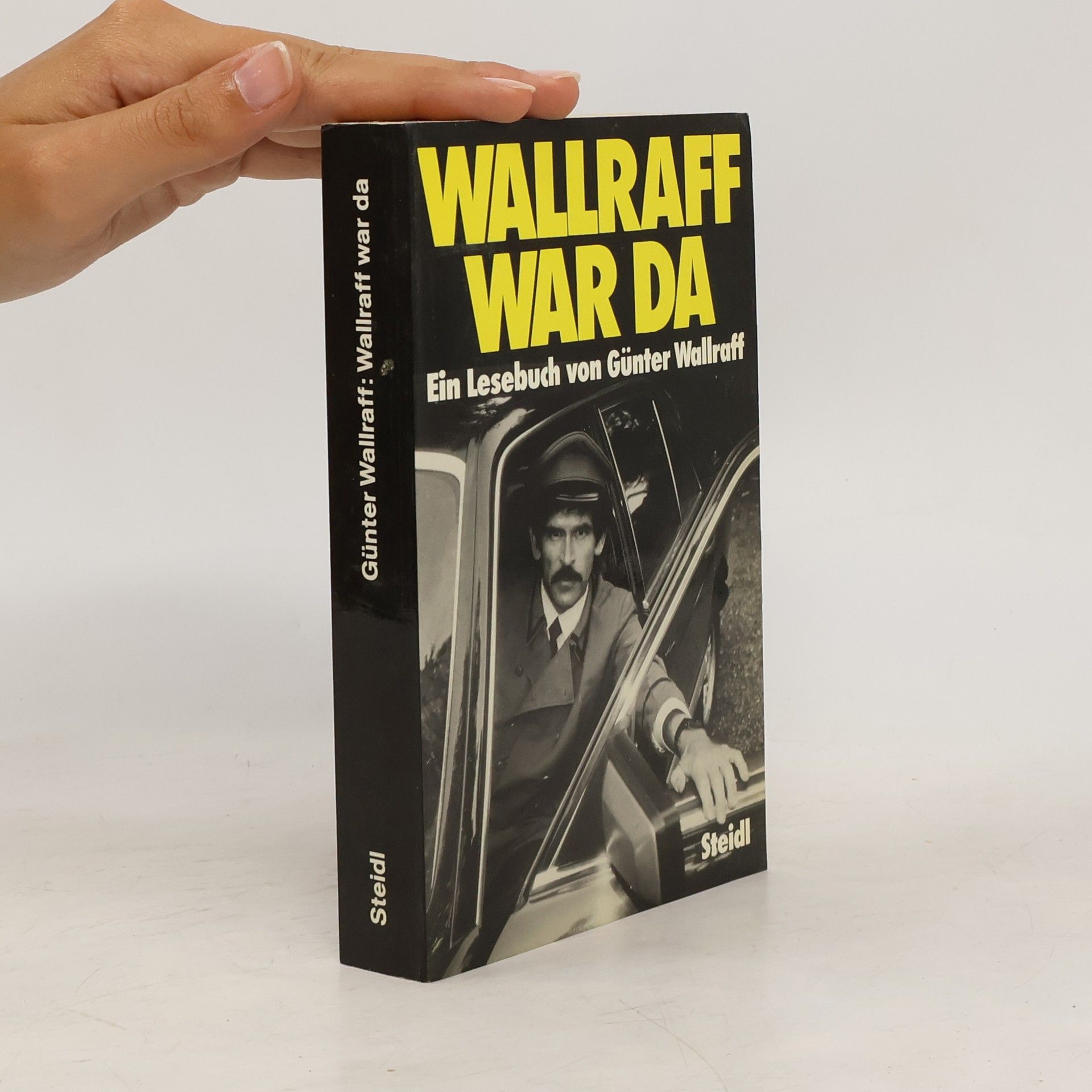 Günter Wallraff Wallraff war da