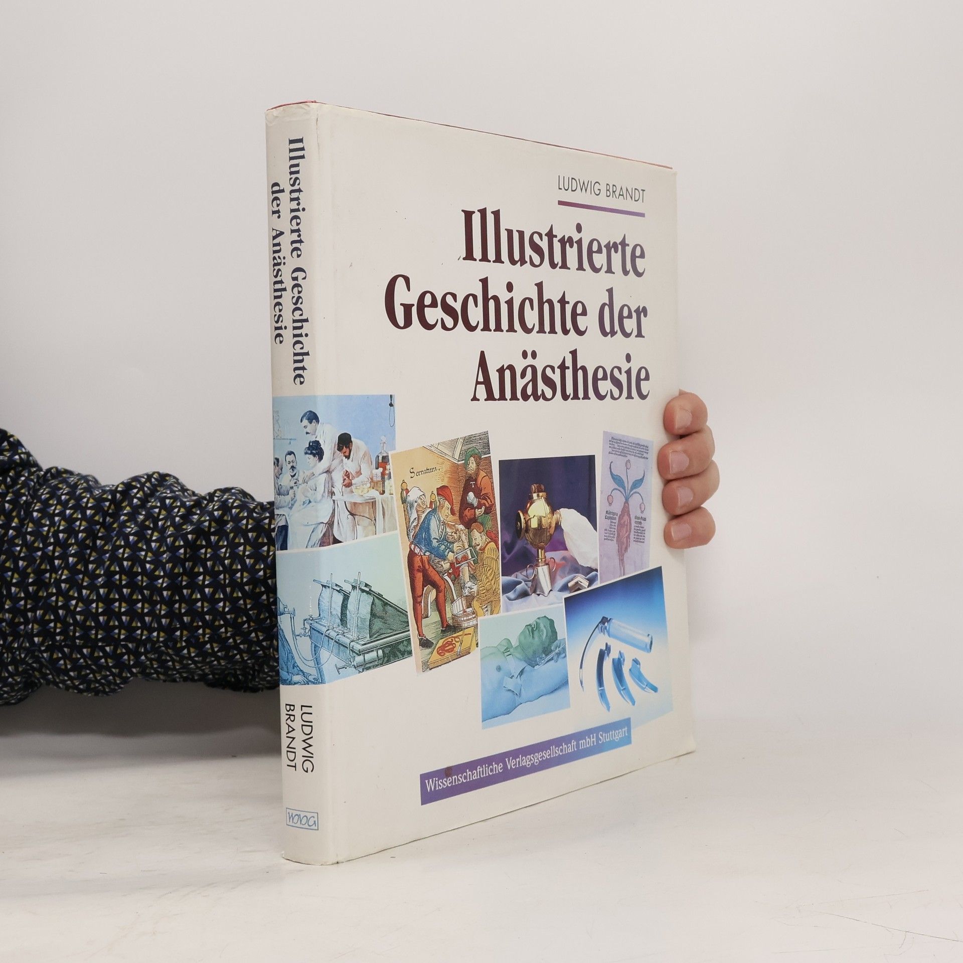 Ludwig Brandt Illustrierte Geschichte der Anästhesie