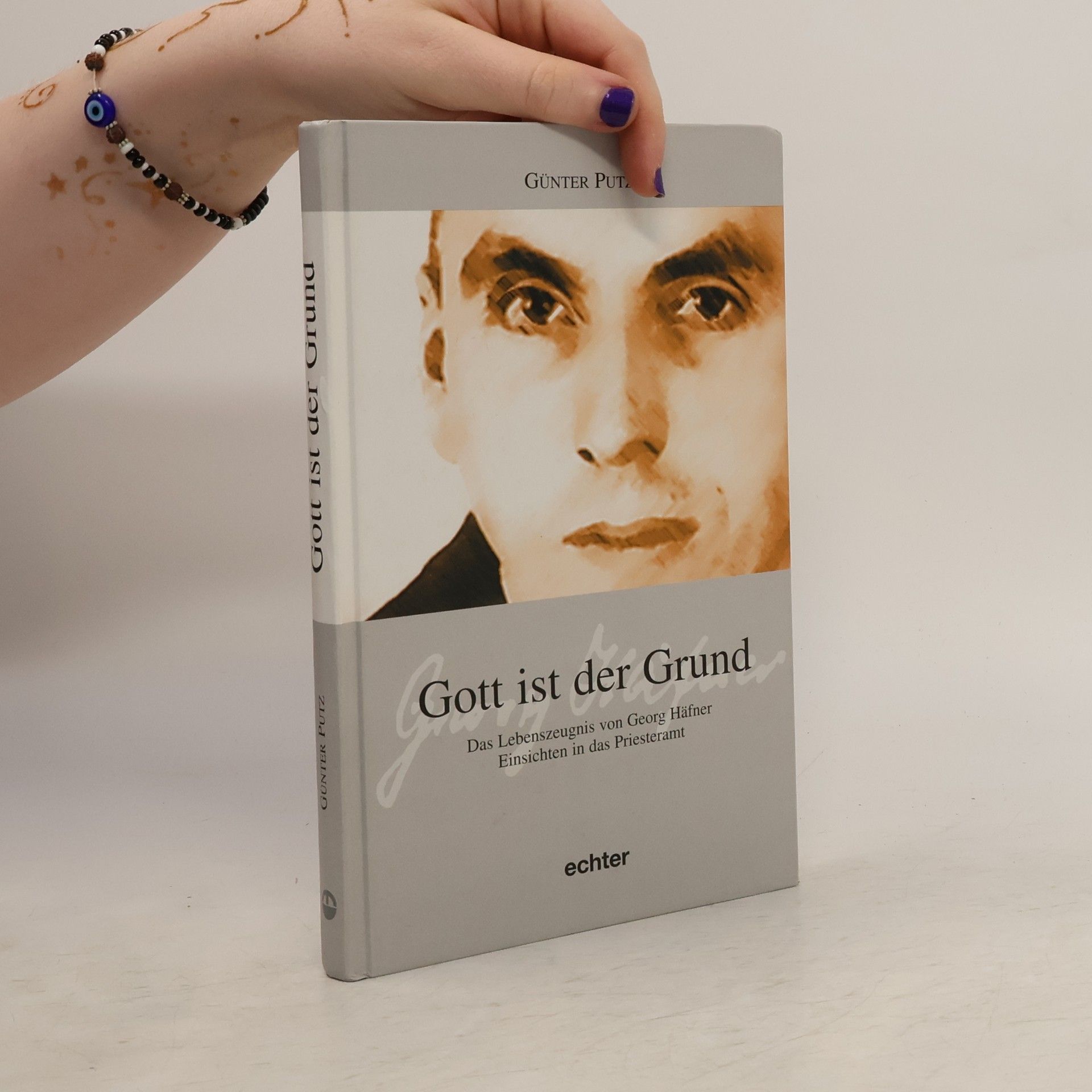 Günter Pütz Gott ist der Grund