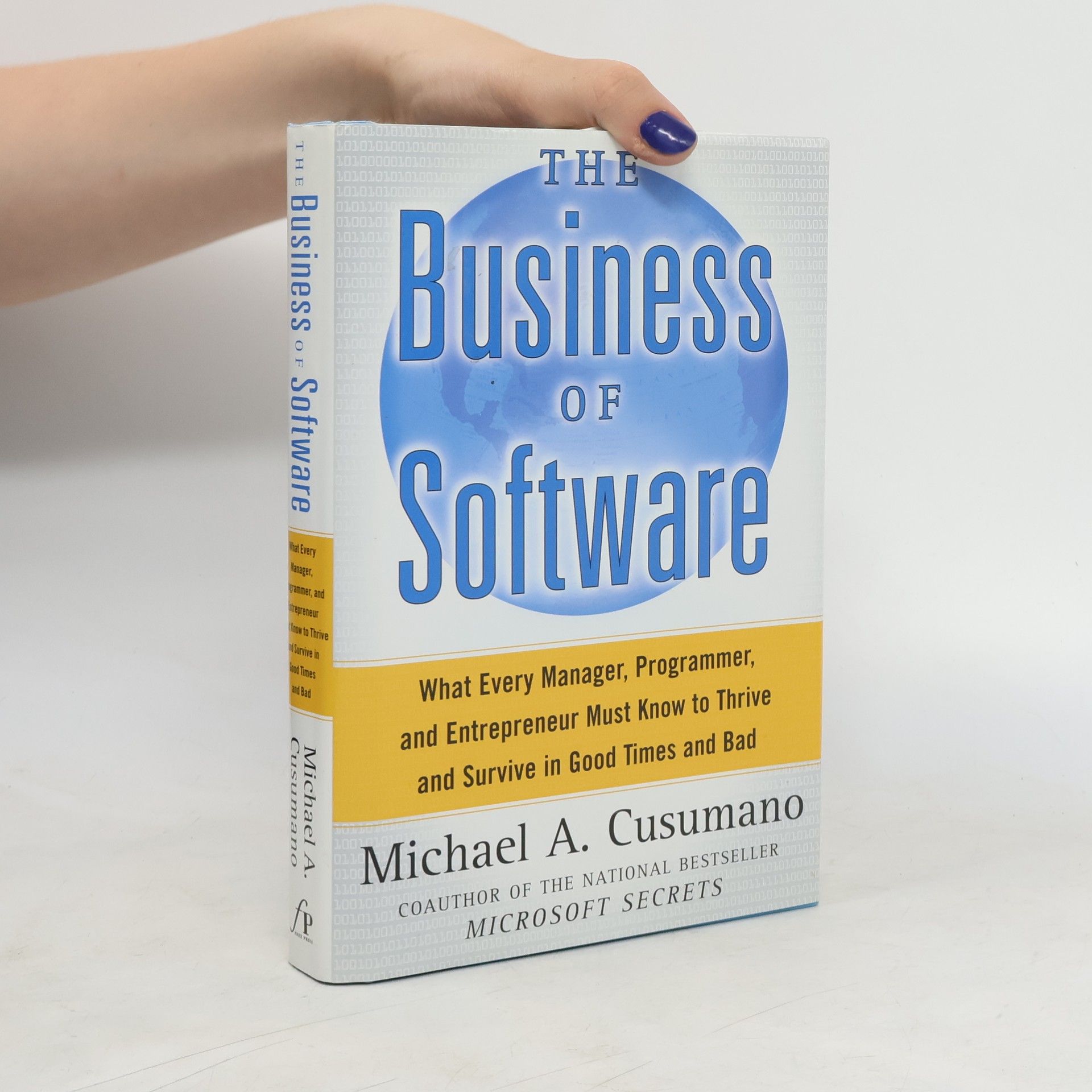 Michael A. Cusumano The Business of Software