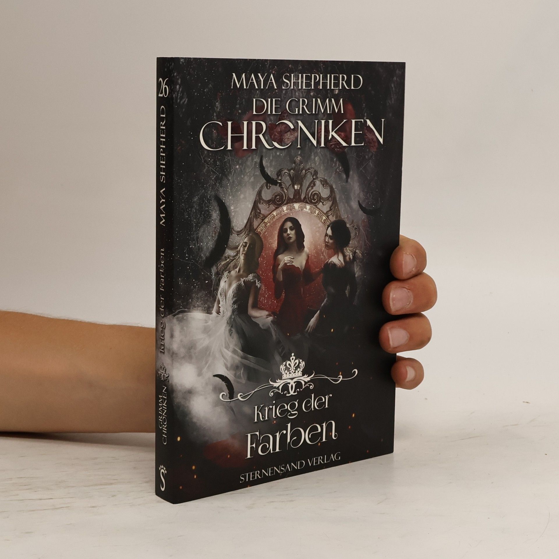 Maya Shepherd Die Grimm-Chroniken (Band 26): Krieg der Farben