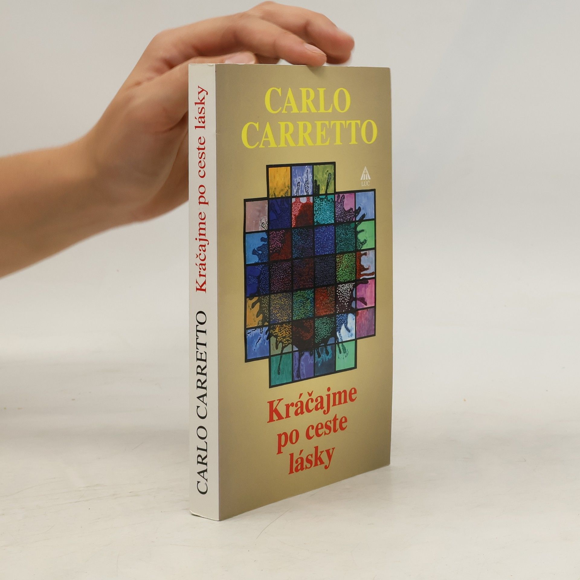 Carlo Carretto Kráčajme po ceste lásky