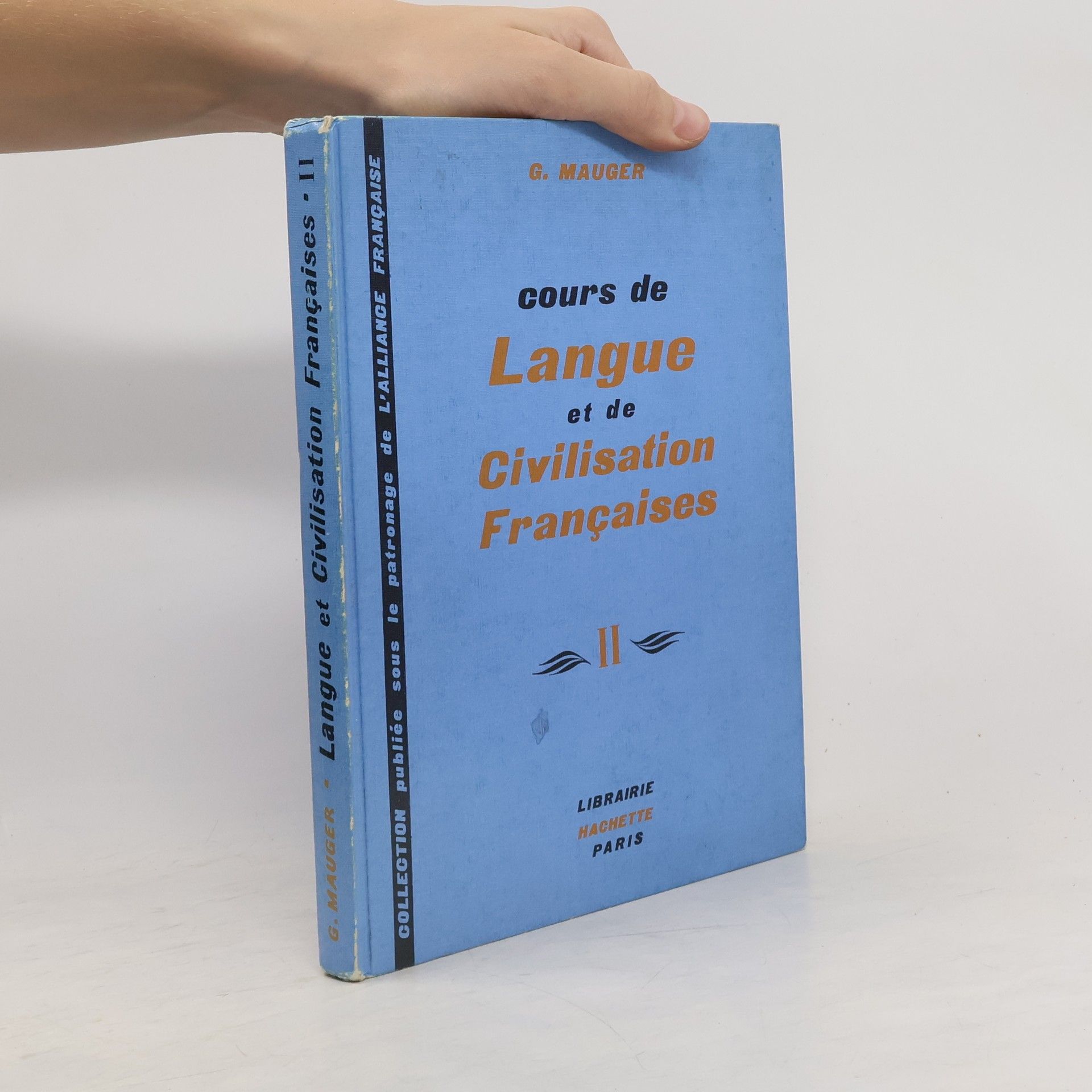 G. Mauger Cours de Langue et de Civilisation Françaises II