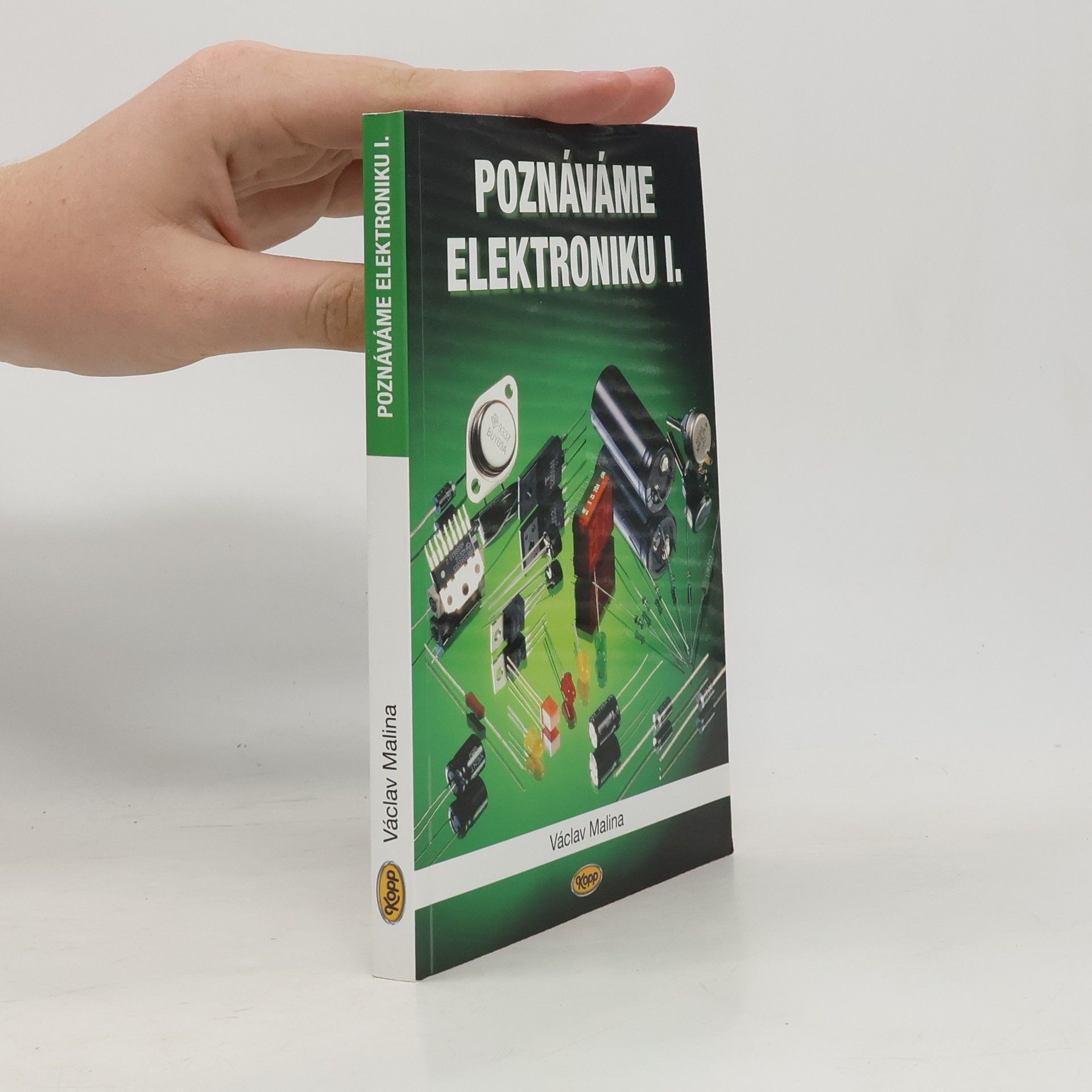 Václav Malina Poznáváme elektroniku I.