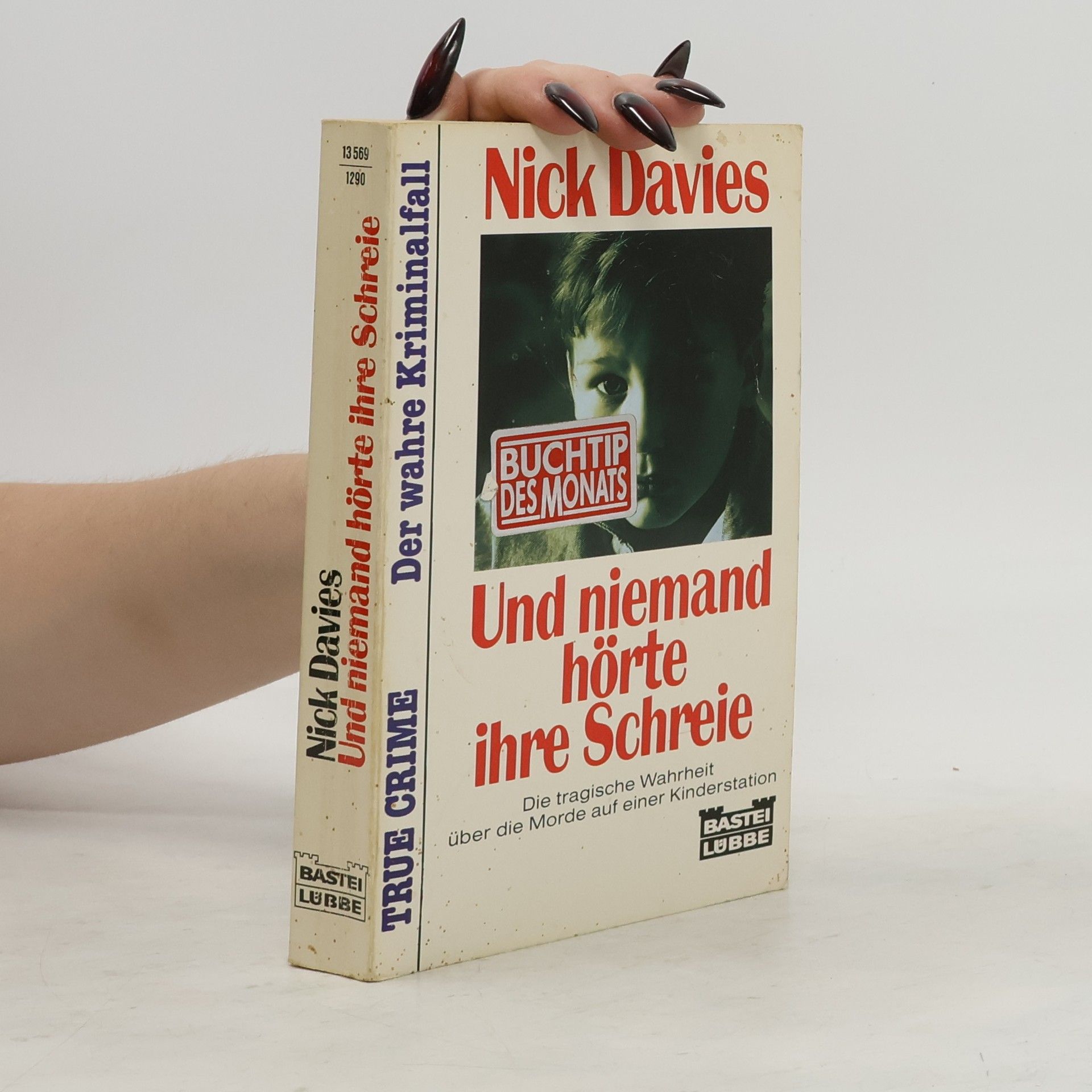Nick Davies Und niemand hörte ihre Schreie