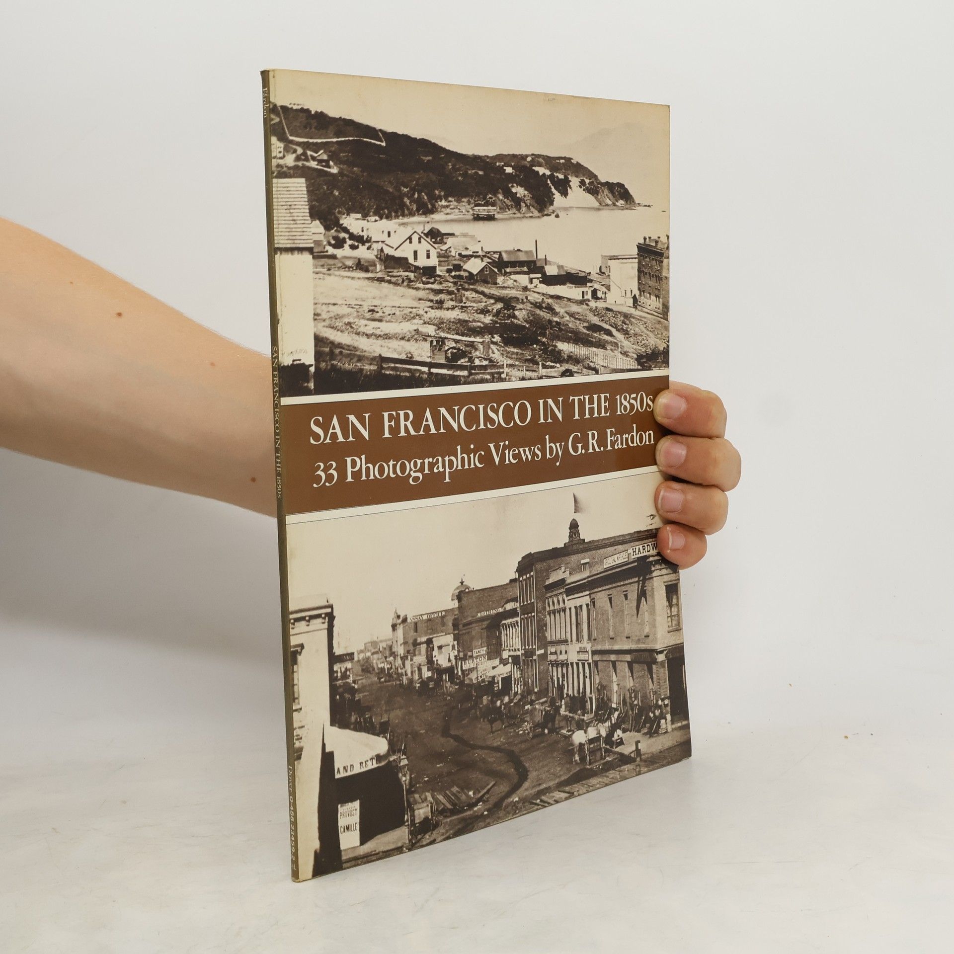 G. R. Fardon San Francisco In The 1850s