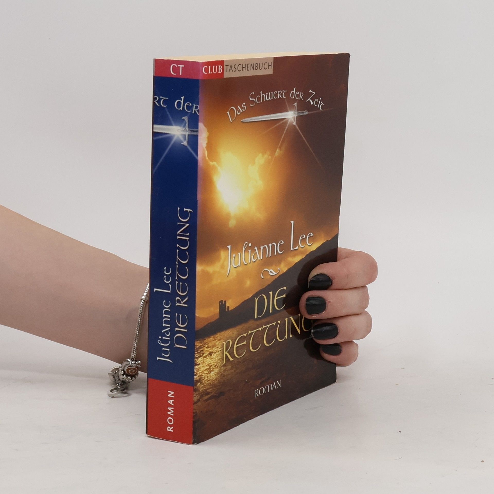 Julianne Lee Das Schwert der Zeit 3. Die Rettung