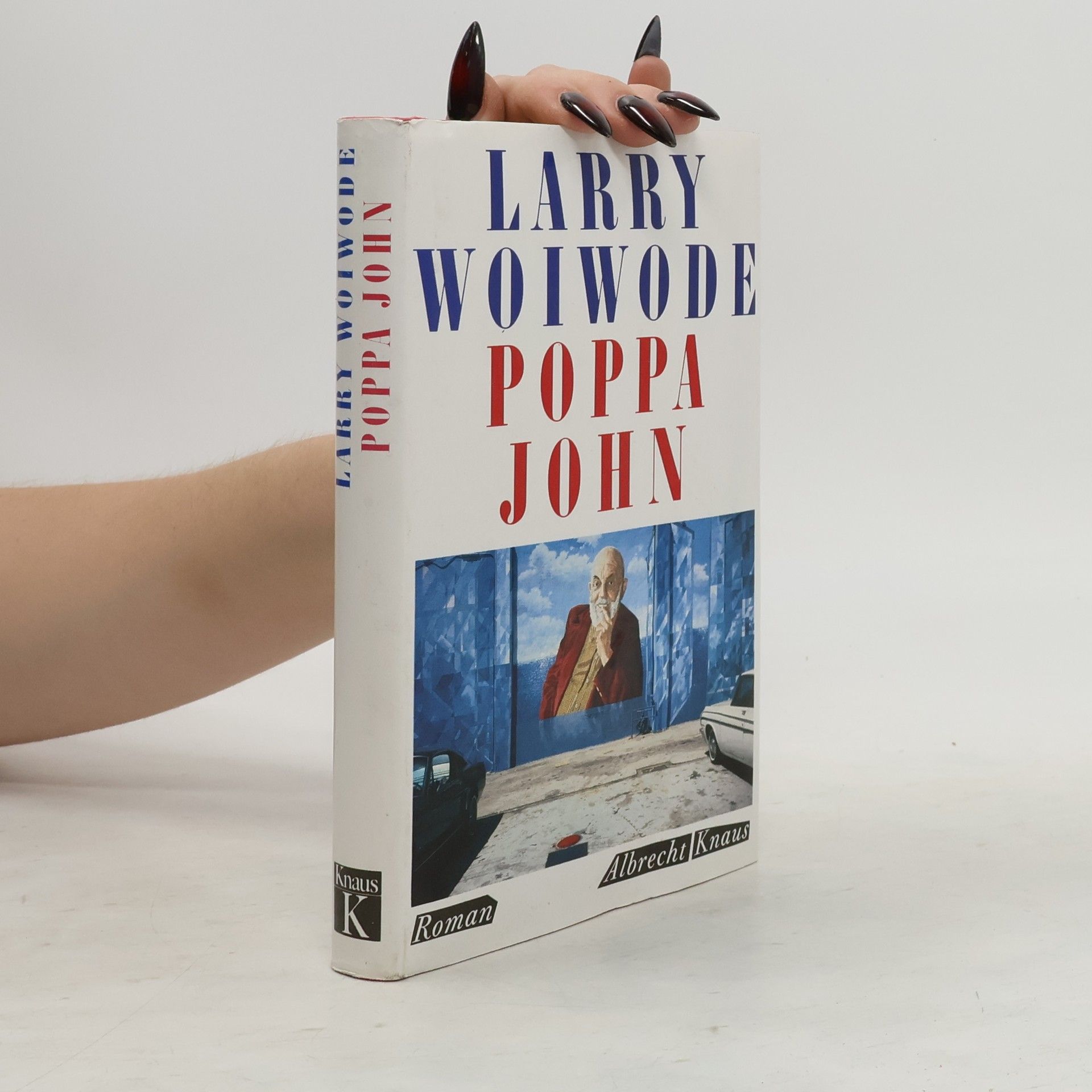 Larry Woiwode Poppa John