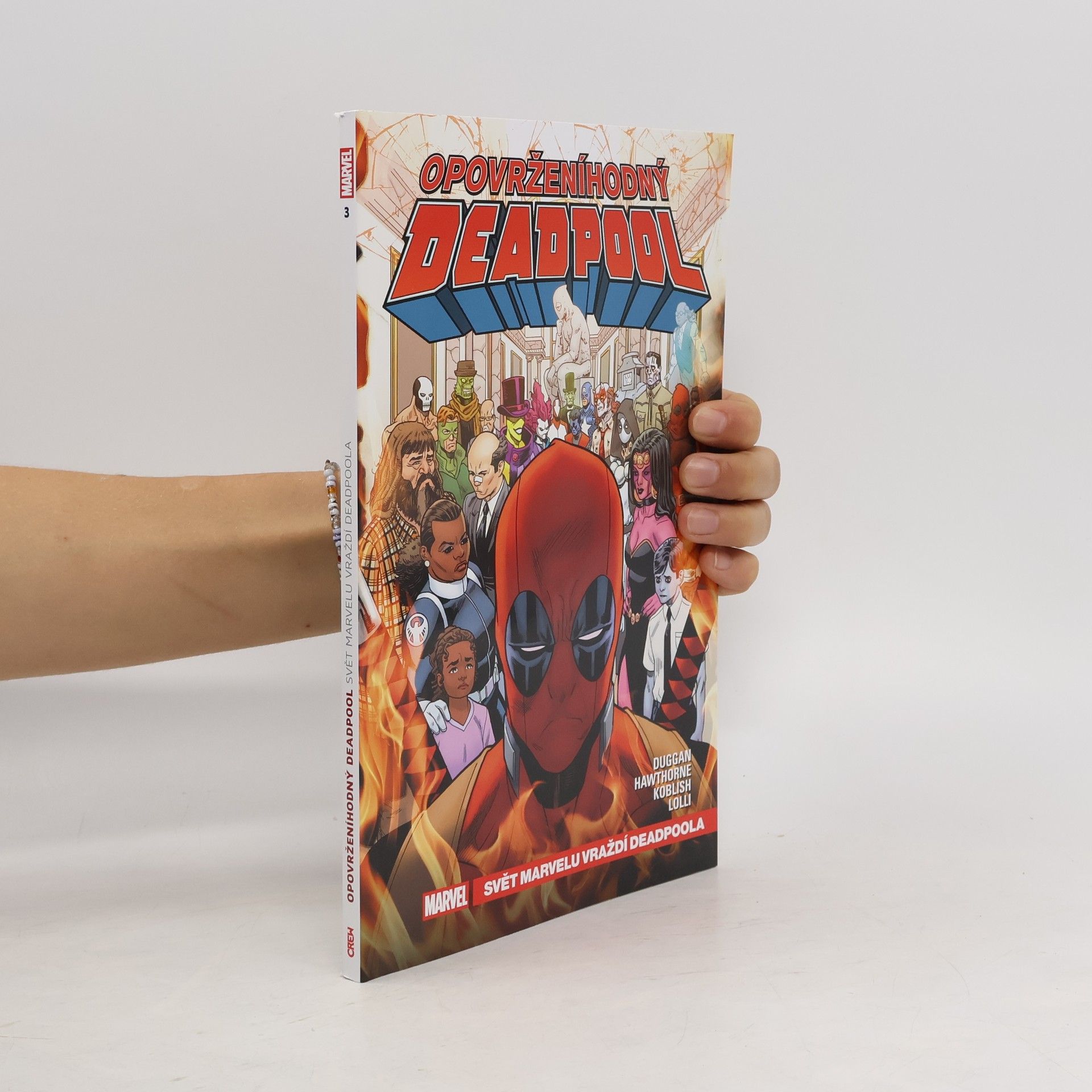 Gerry Duggan Svět Marvelu vraždí Deadpoola