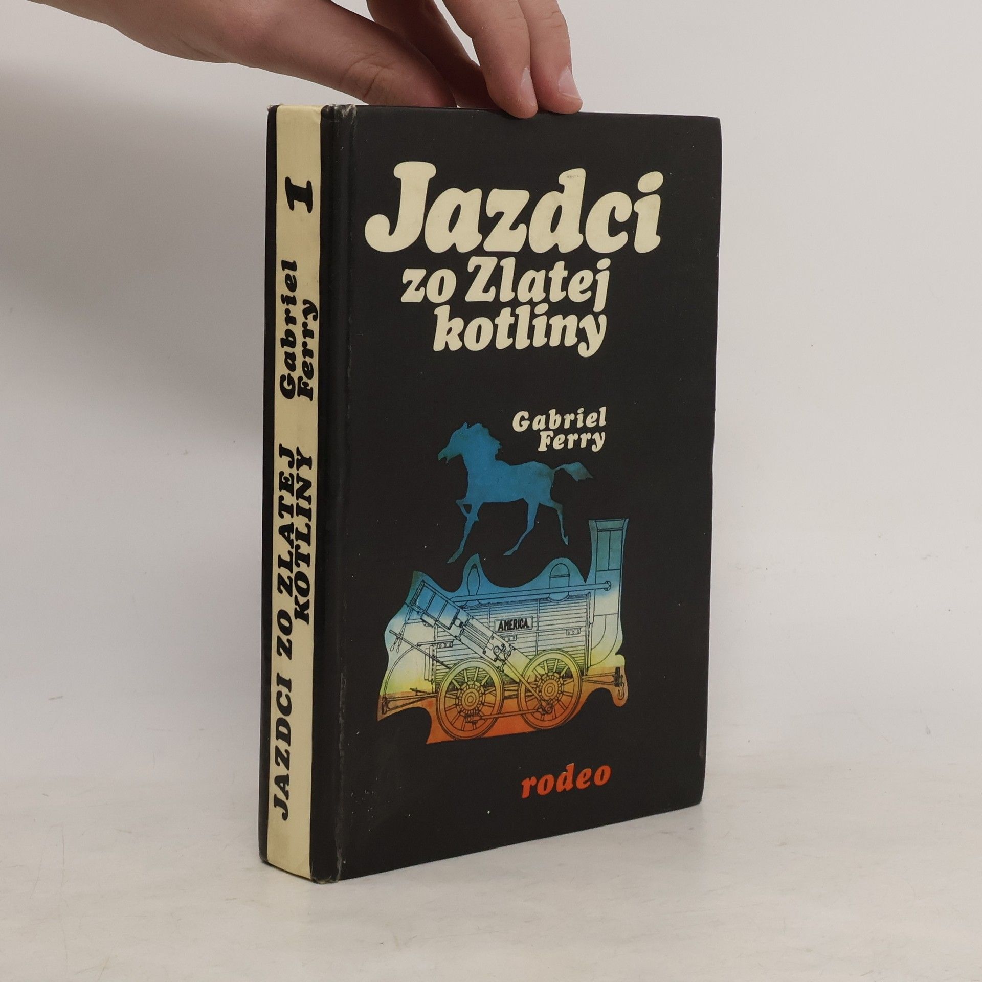 Gabriel Ferry Jazdci zo Zlatej kotliny 1