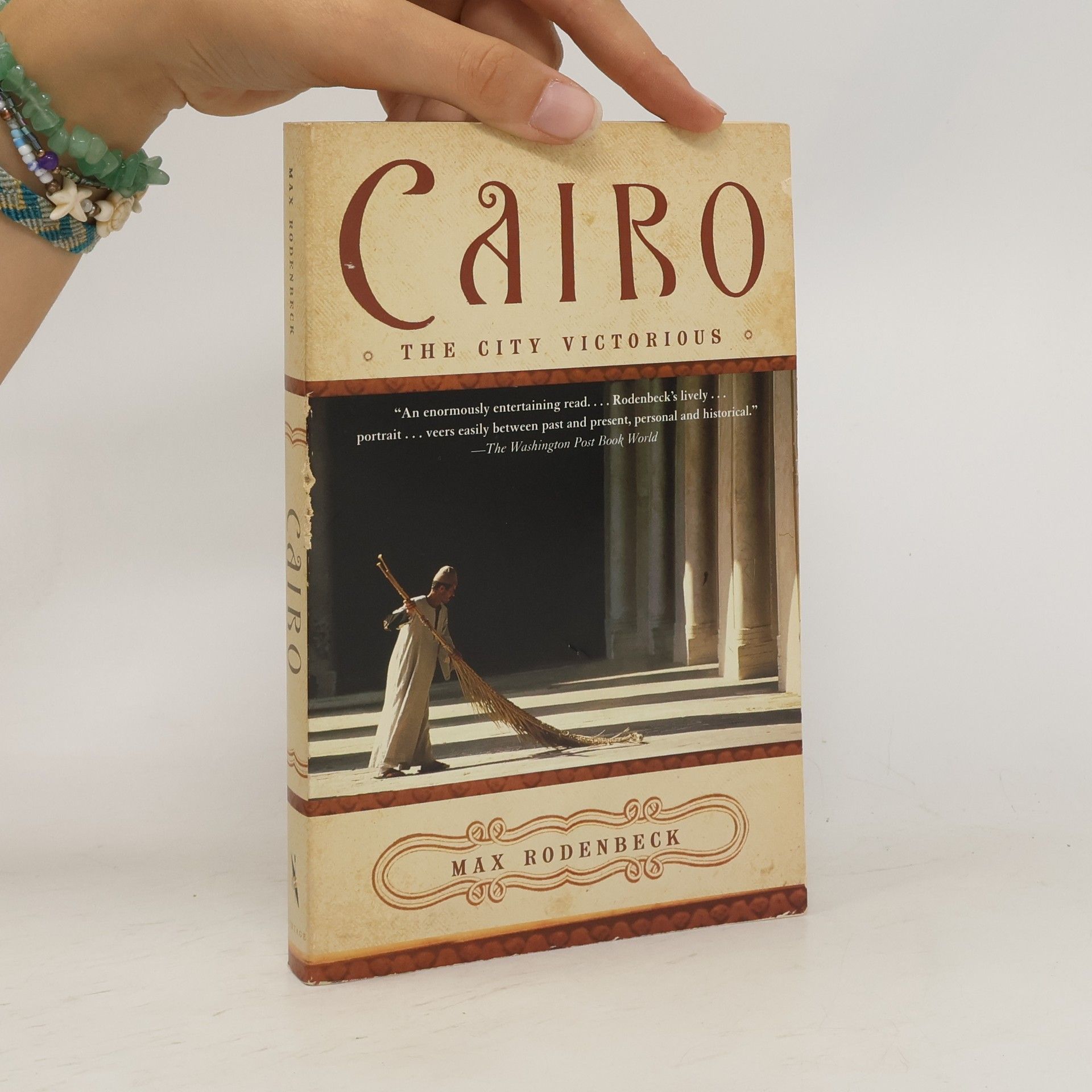 Max Rodenbeck Cairo: The City Victorious