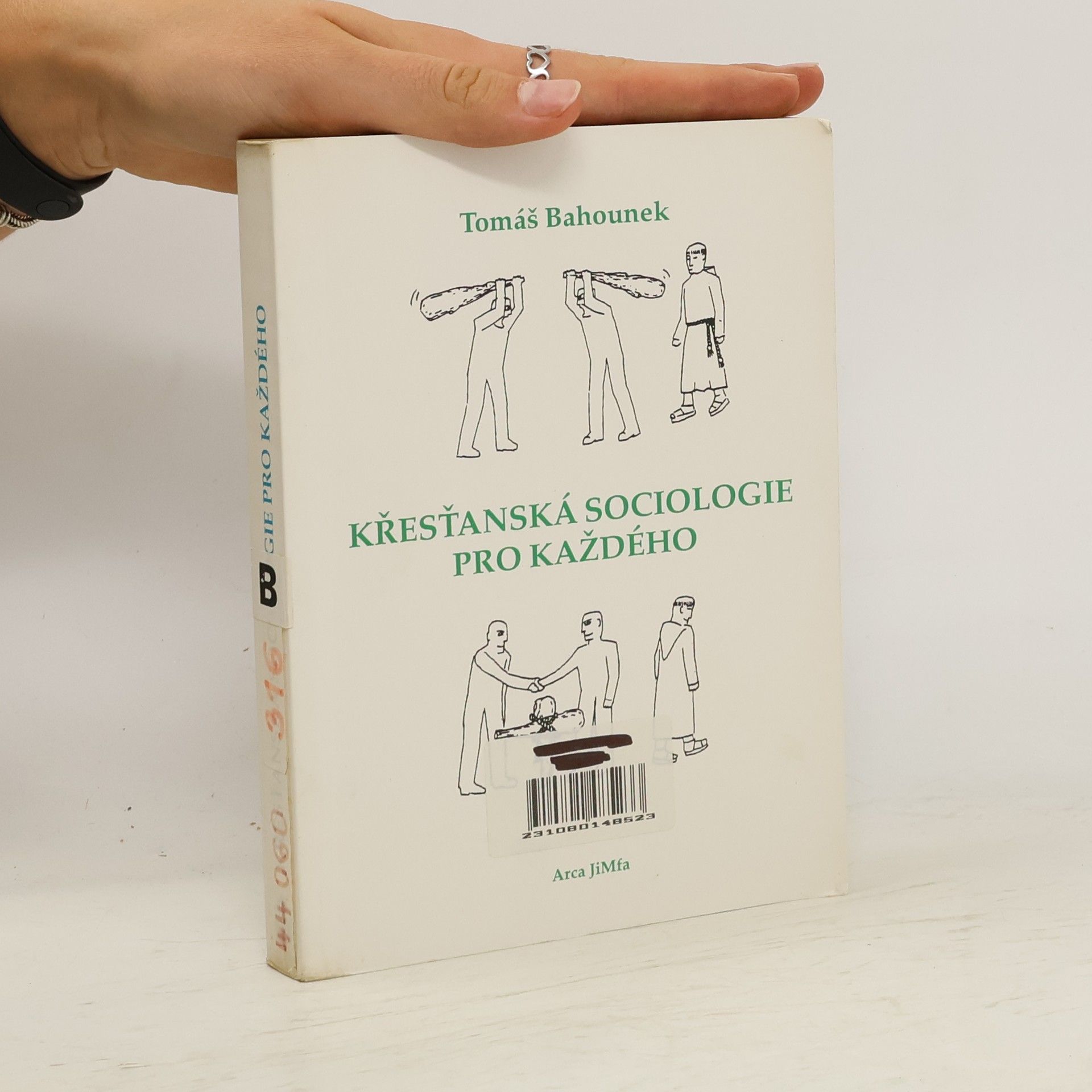 Jiří Bahounek Křesťanská sociologie pro každého