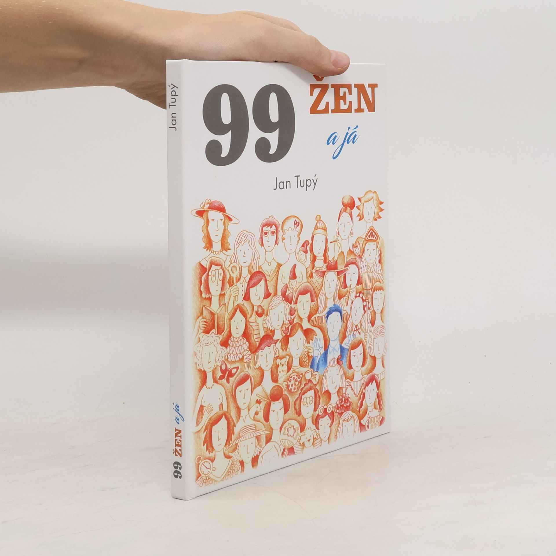 Jan Tupý 99 žen a já