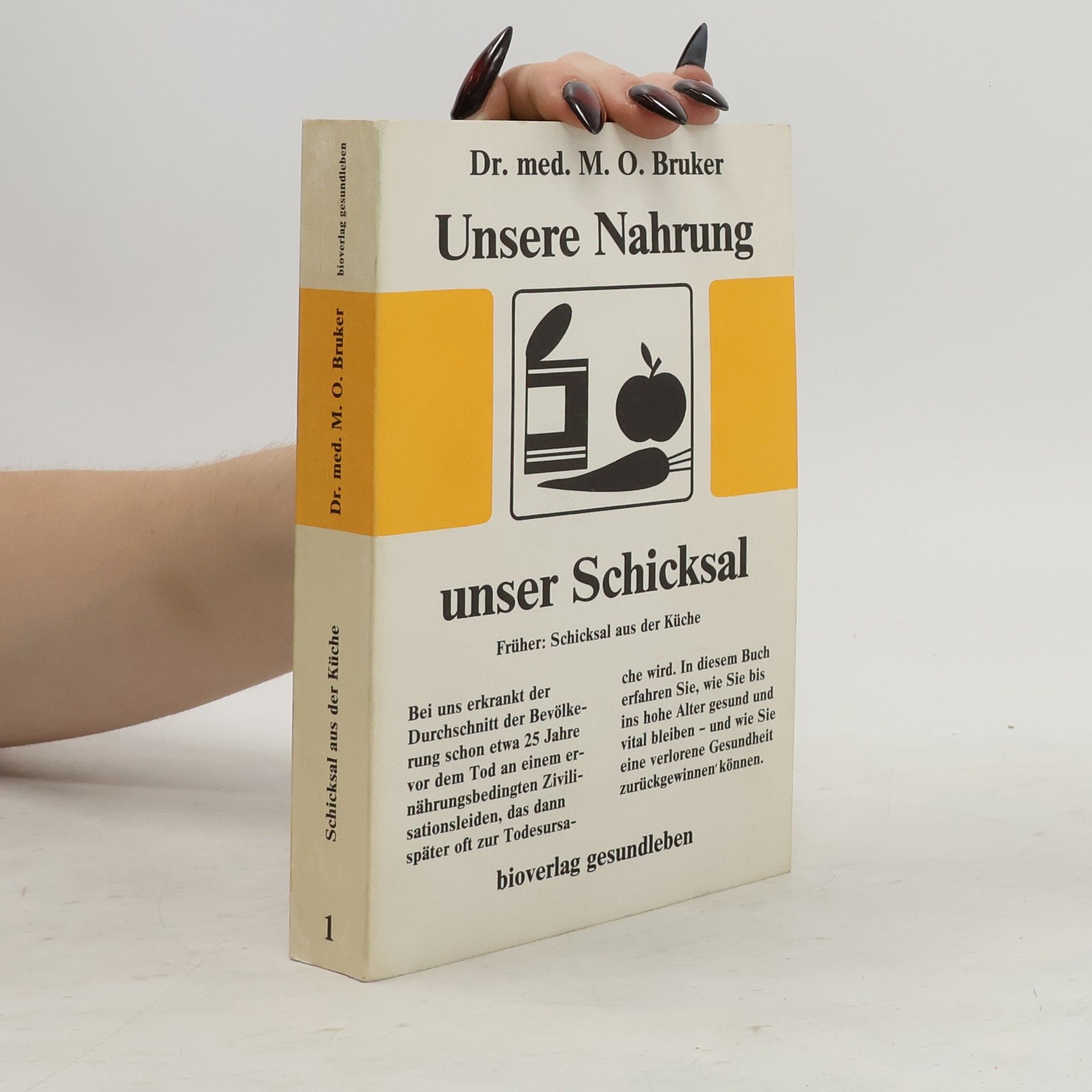 Max Otto Bruker Unsere Nahrung - unser Schicksal