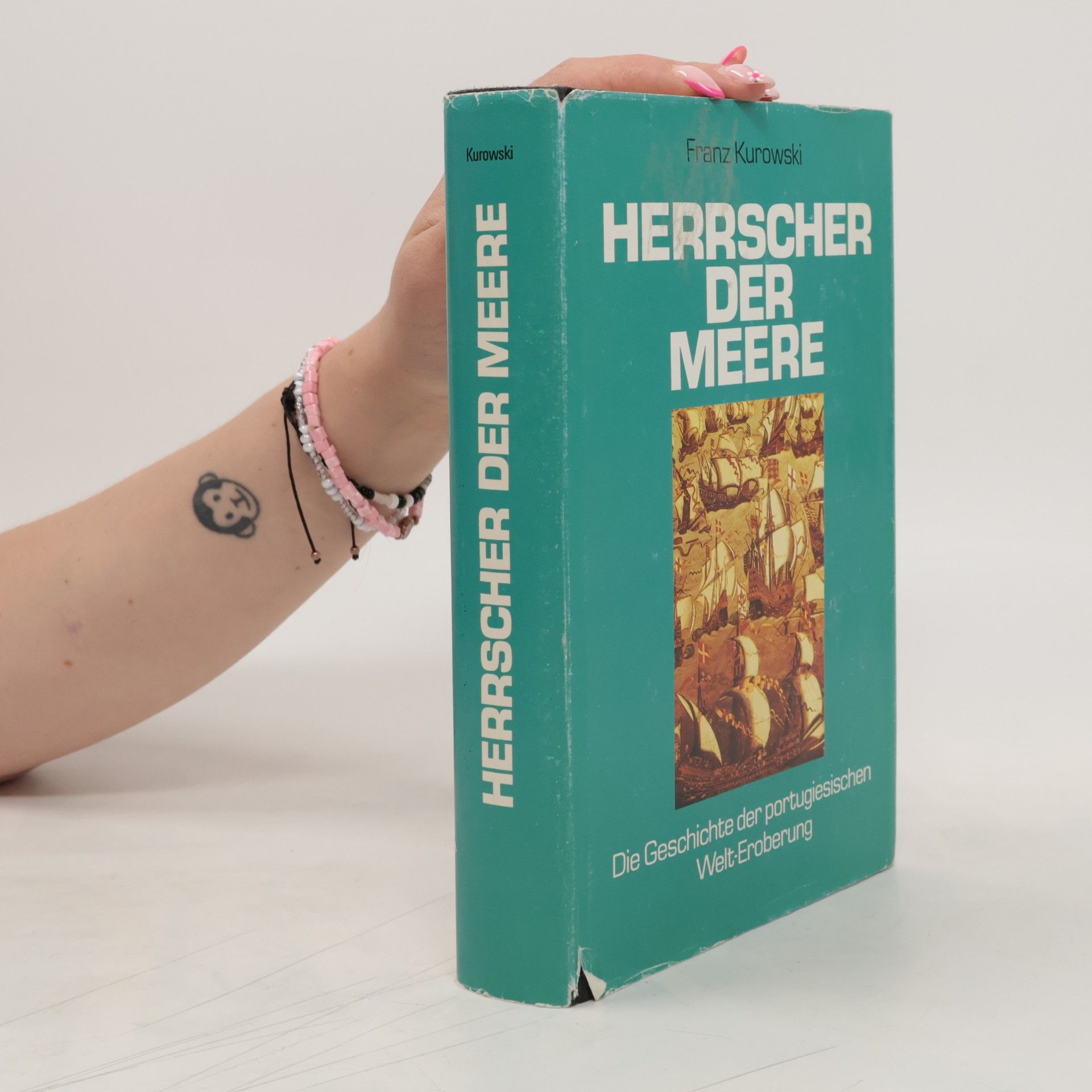 Franz Kurowski Herrscher der Meere