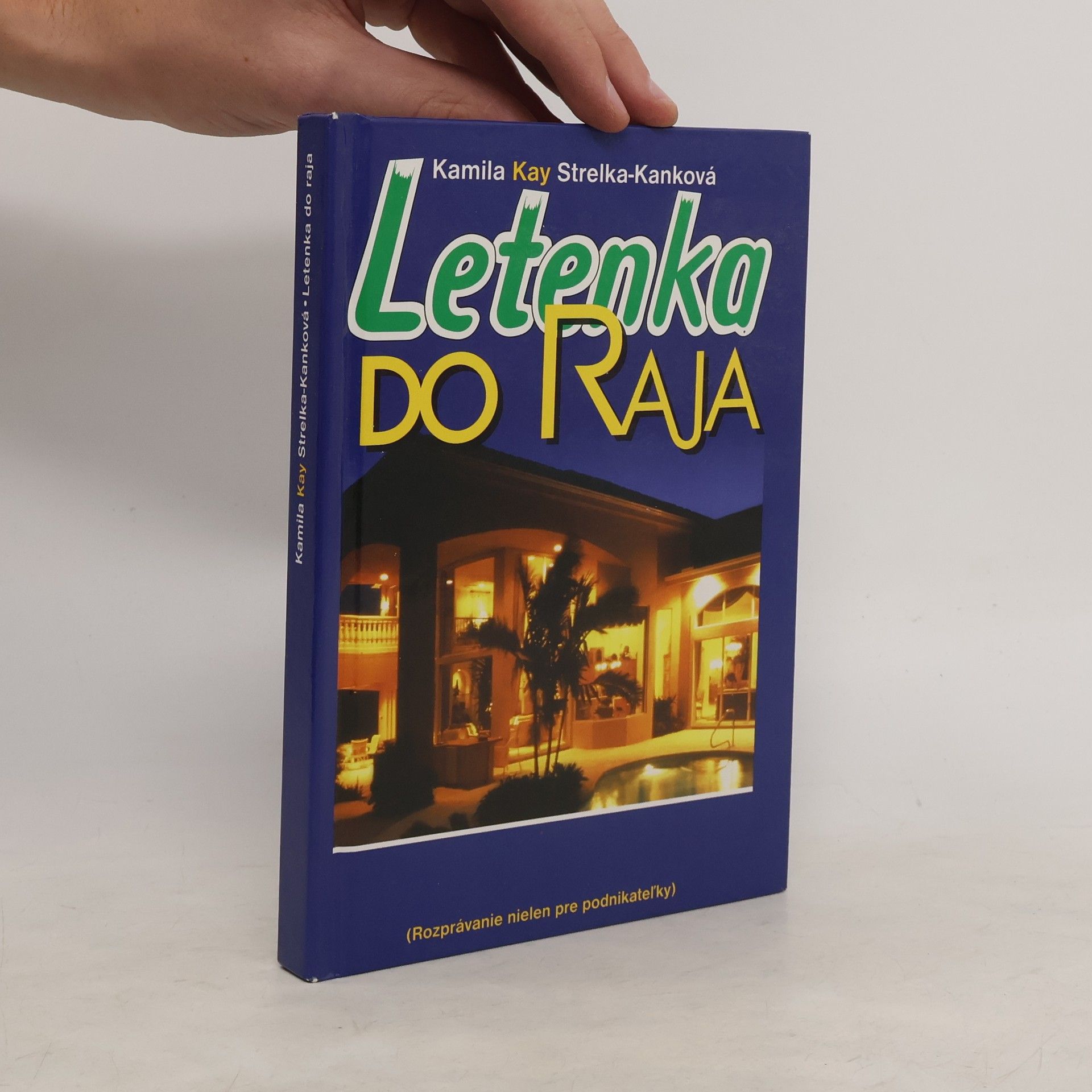 Kamila Strelka-Kanková Letenka do raja