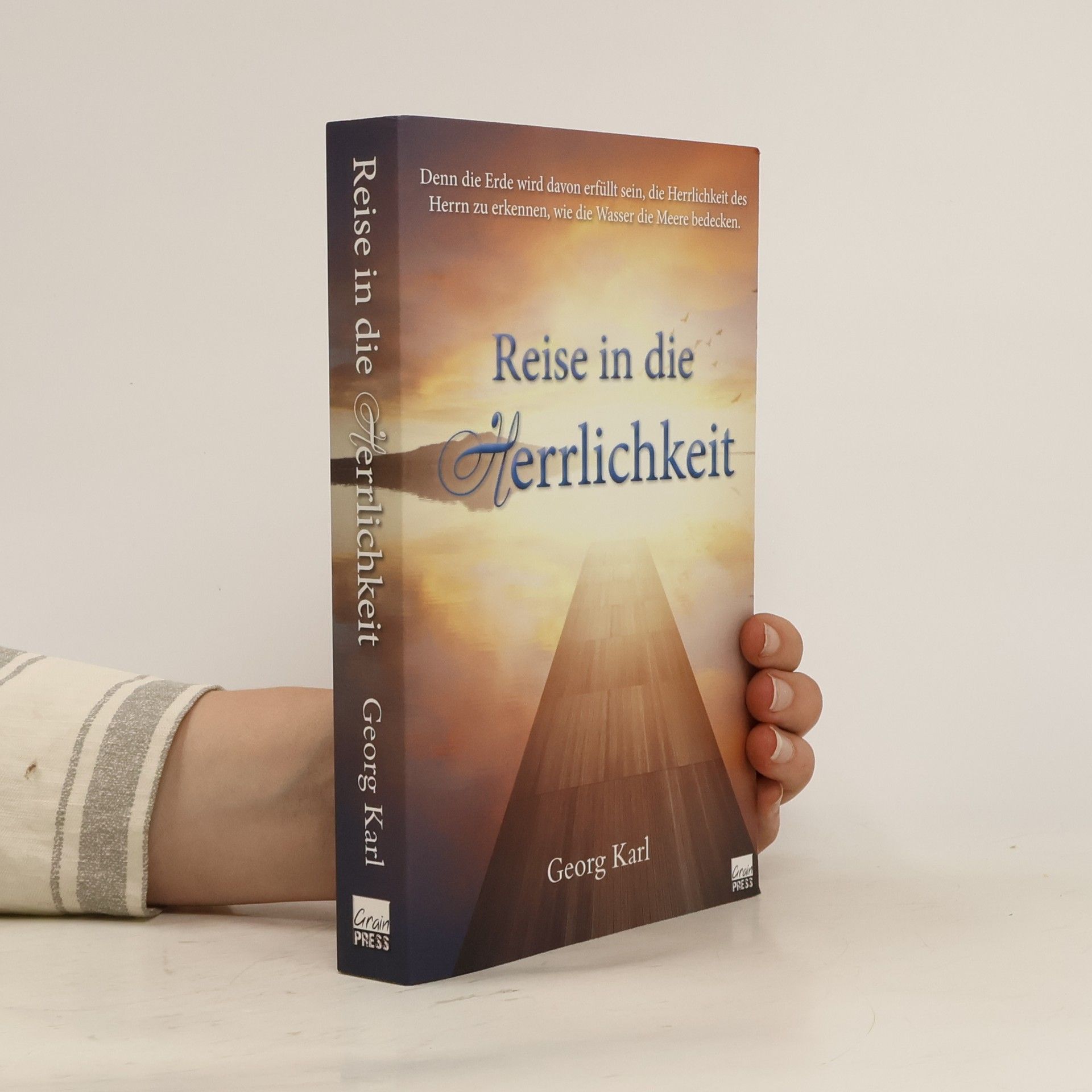 Georg Karl Reise in die Herrlichkeit