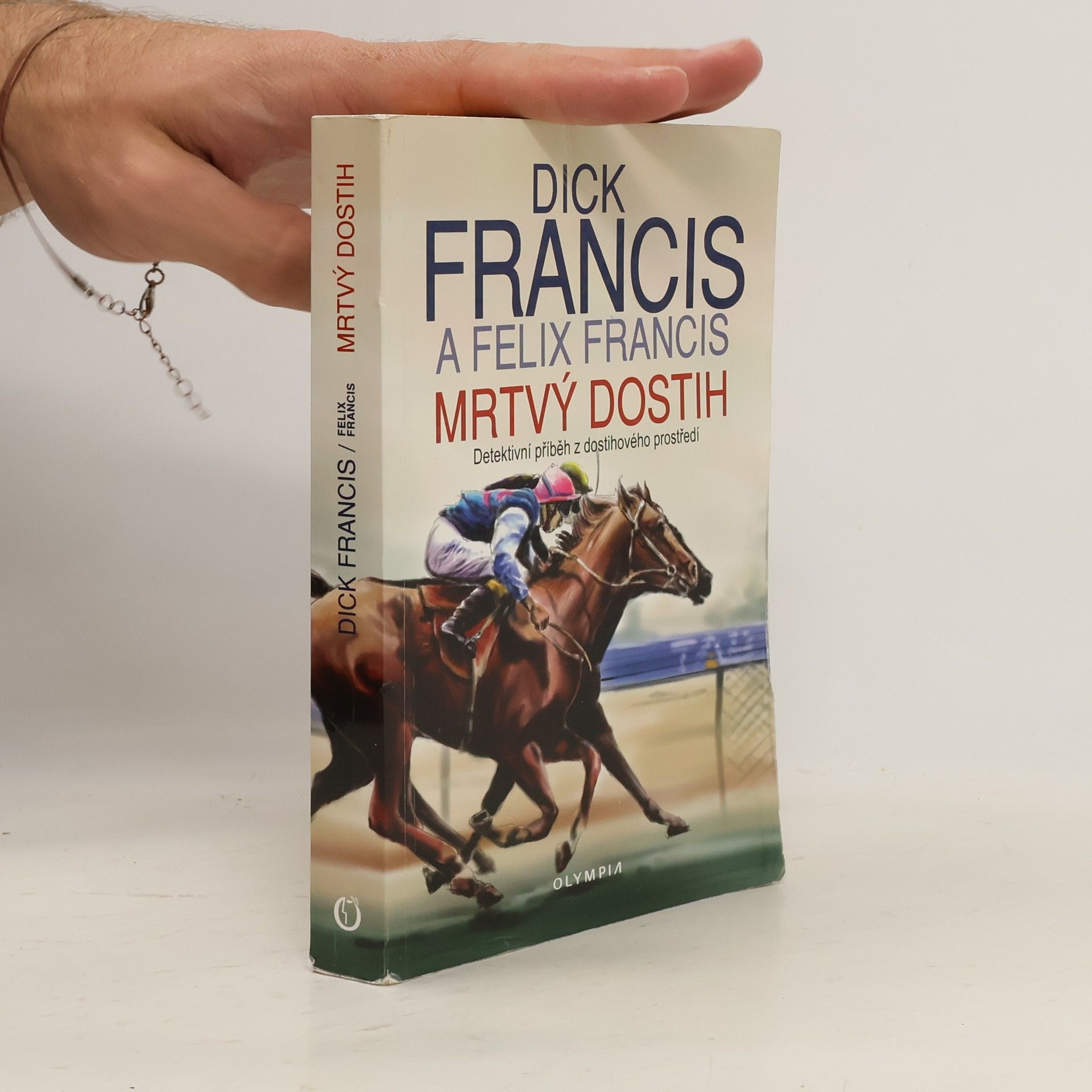 Dick Francis Mrtvý dostih
