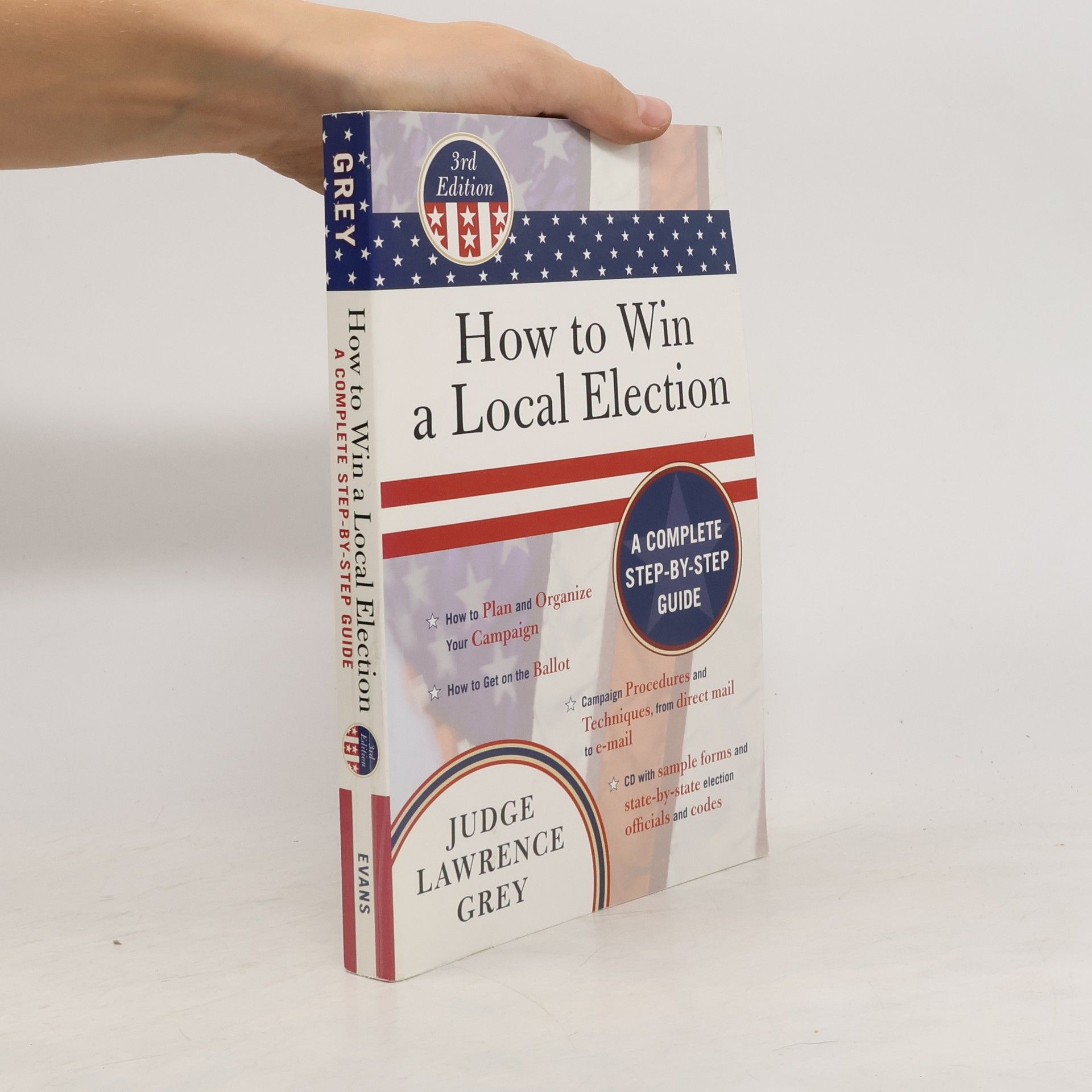 Lawrence Grey How to Win a Local Election