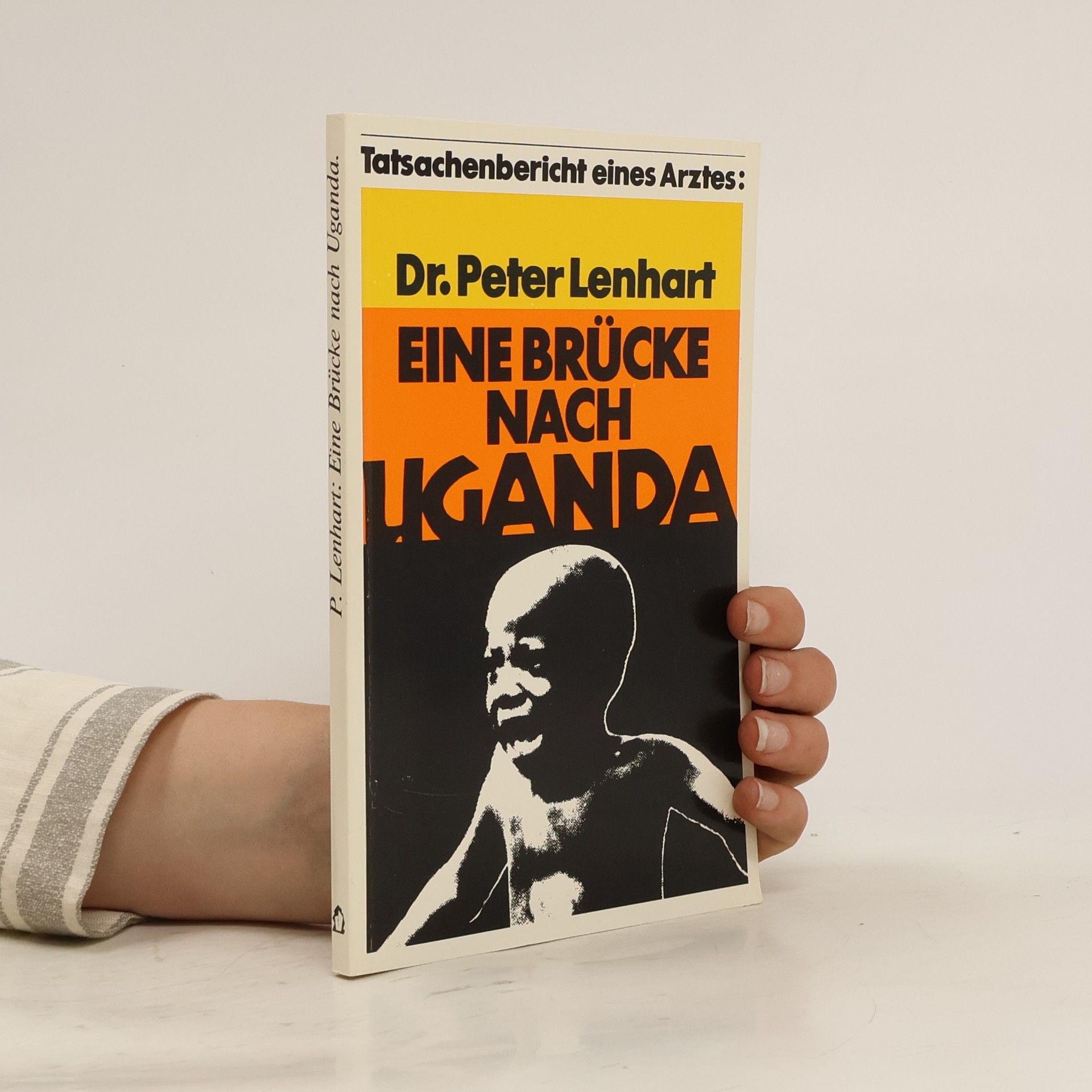 Peter Lenhart Eine Brücke nach Uganda