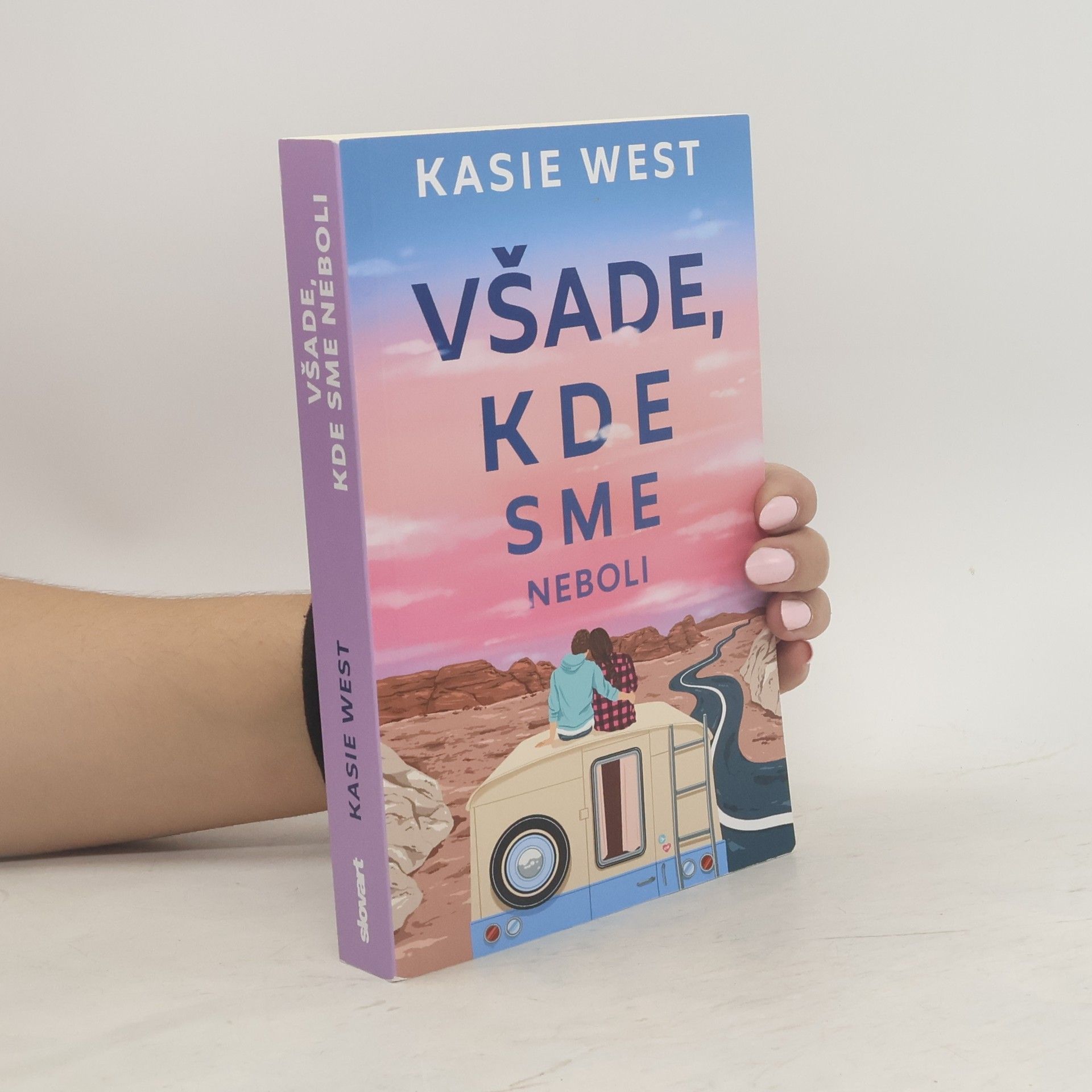 Kasie West Všade, kde sme neboli