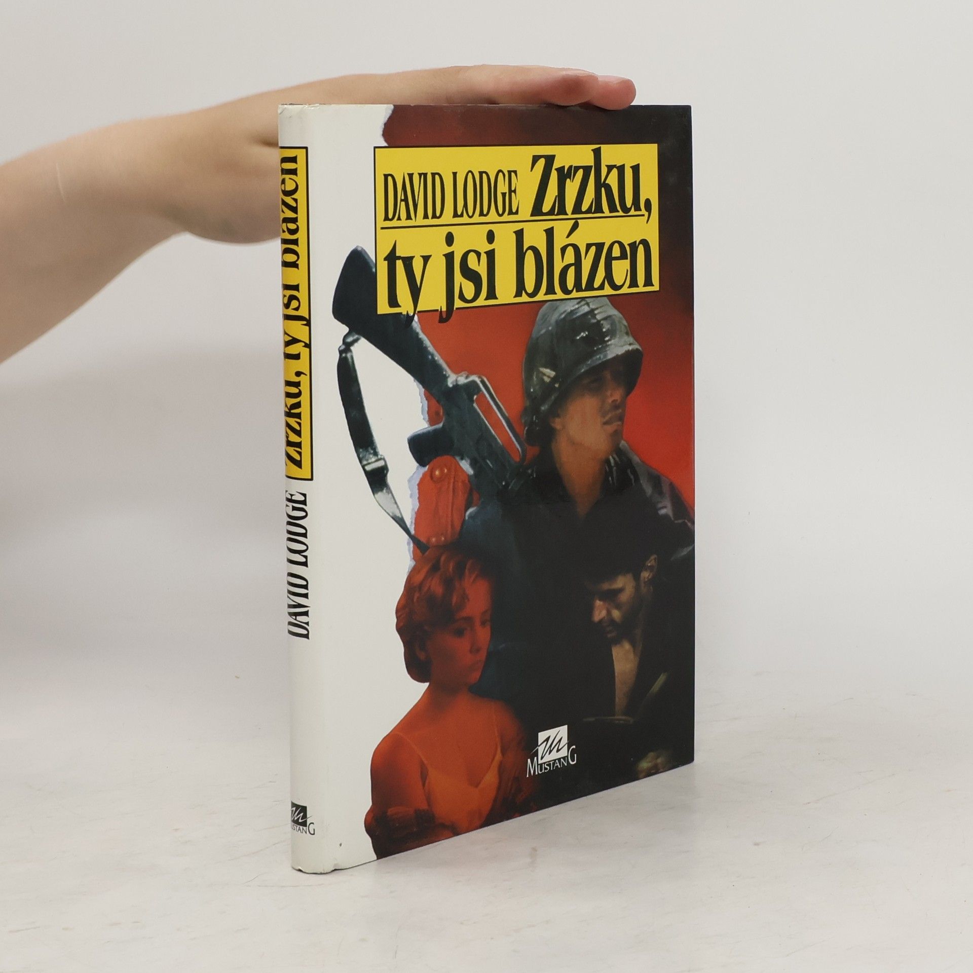 David Lodge Zrzku, ty jsi blázen