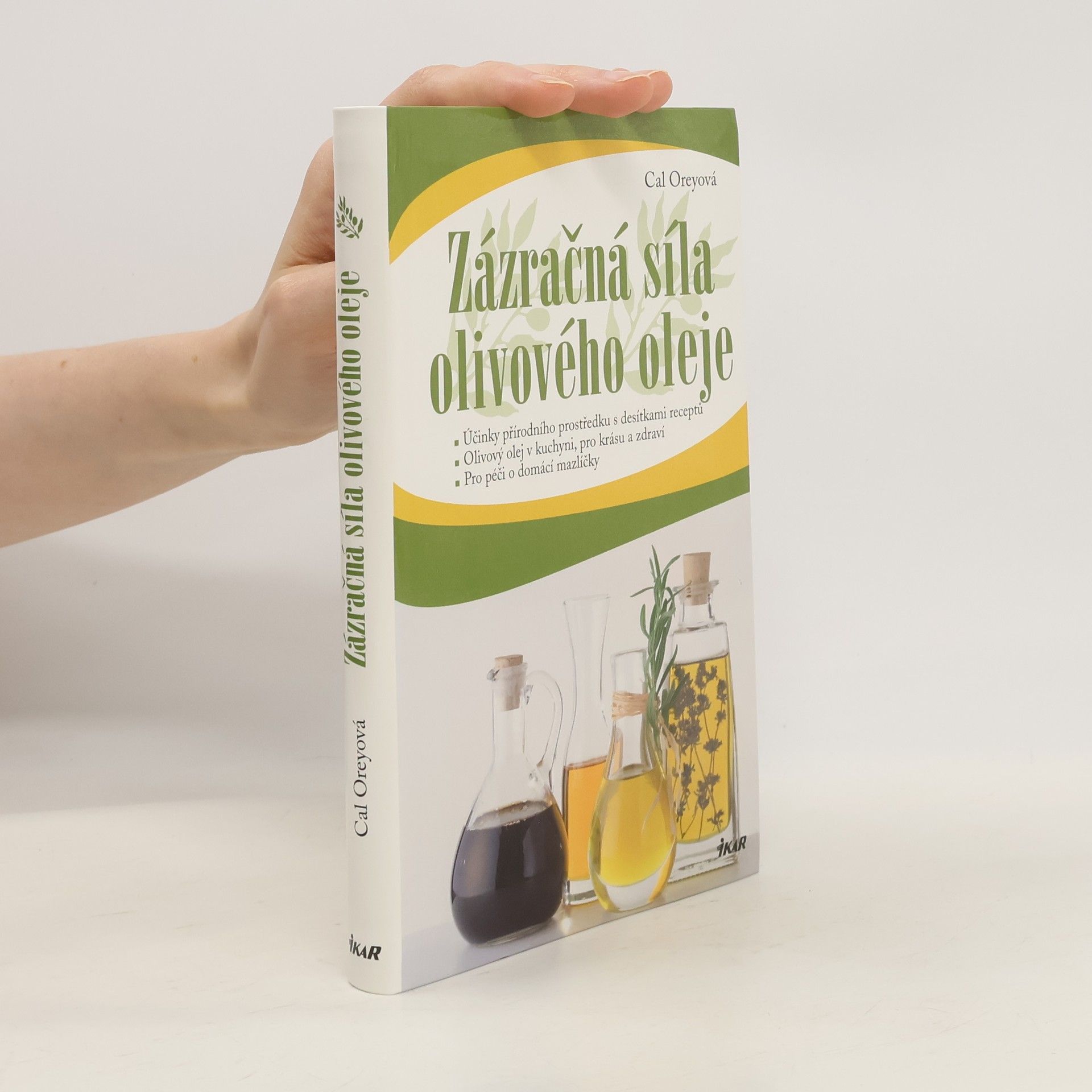 Cal Orey Zázračná síla olivového oleje