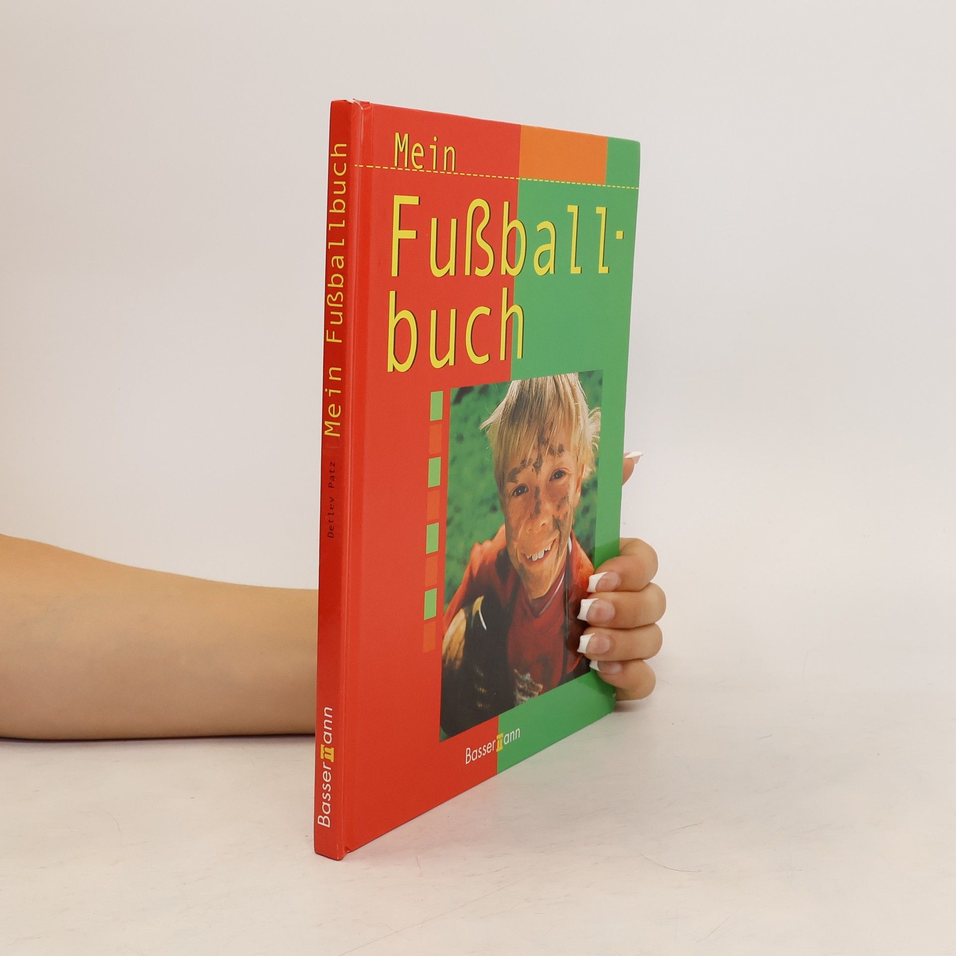 Detlev Patz Mein Fussballbuch