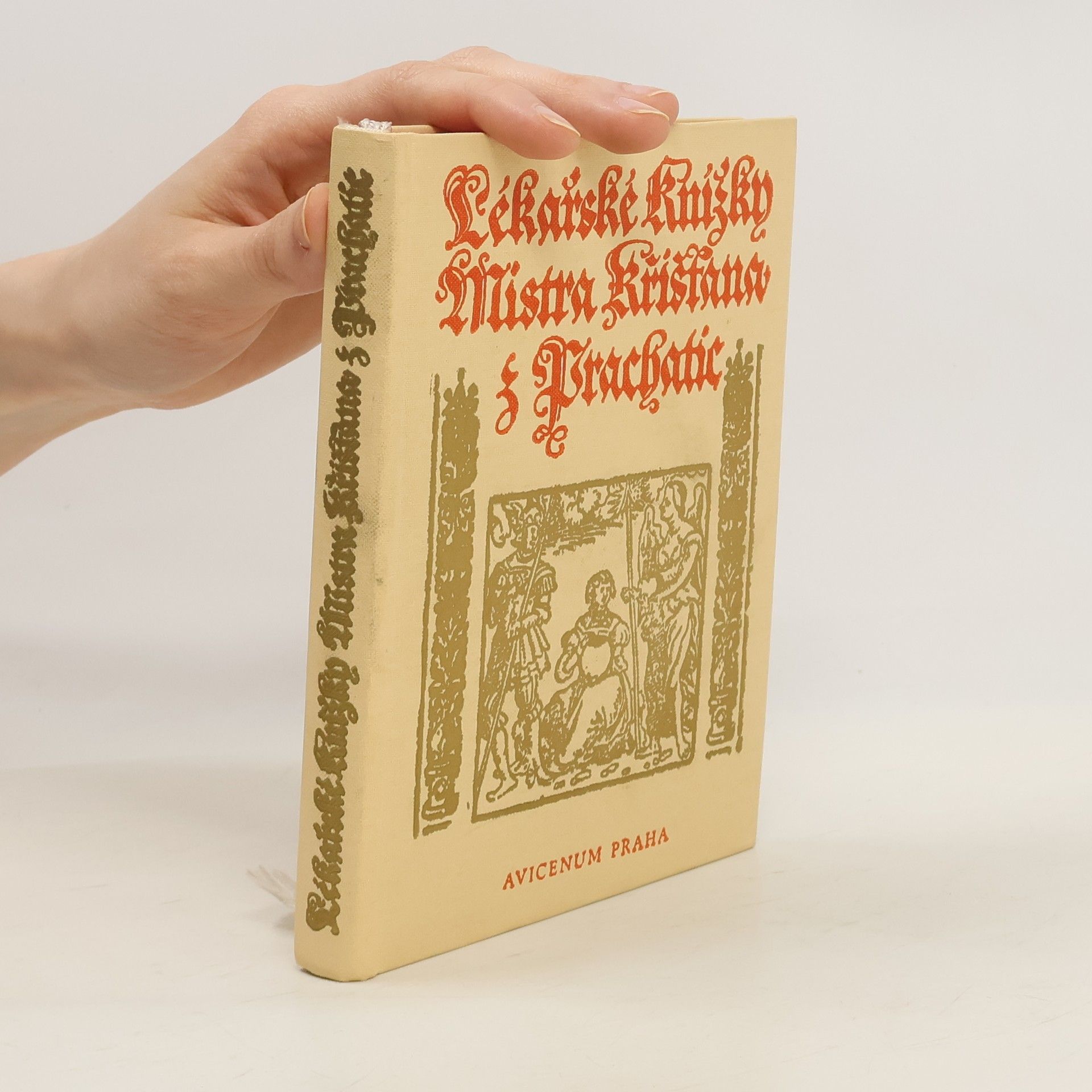 Jiří Blažek Lékařské knížky Mistra Křišťana z Prachatic