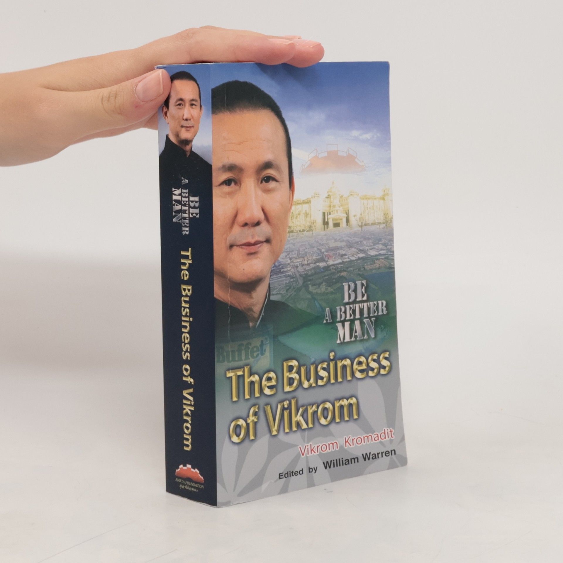 Vikrom Kromadit The Business of Vikrom